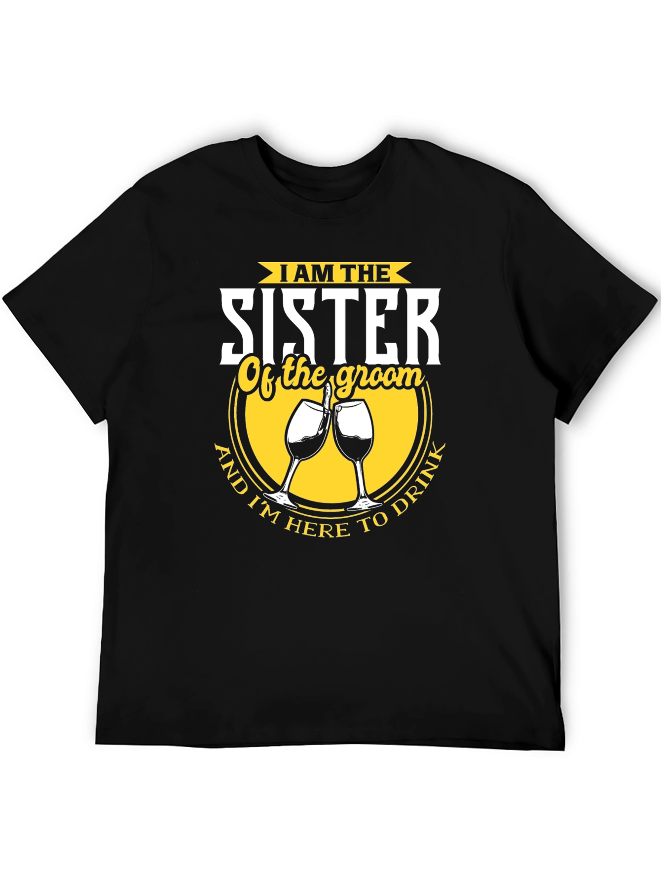 Sister of the Groom Funny Wedding Party T-Shirt