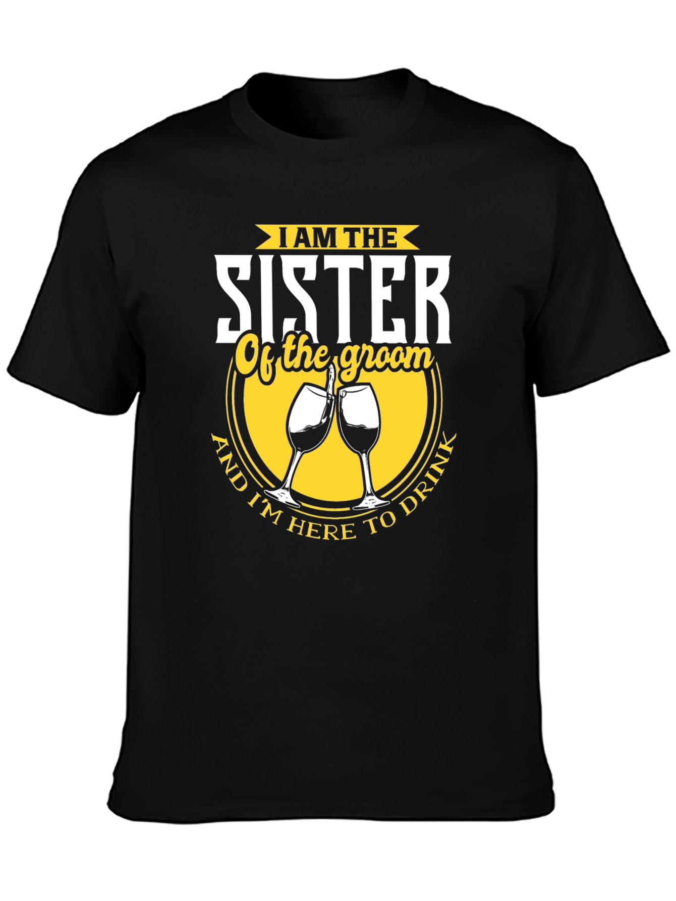 Sister of the Groom Funny Wedding Party T-Shirt