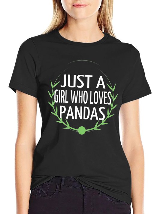 Panda Lover Graphic Tee - Just a Girl Who Loves Pandas