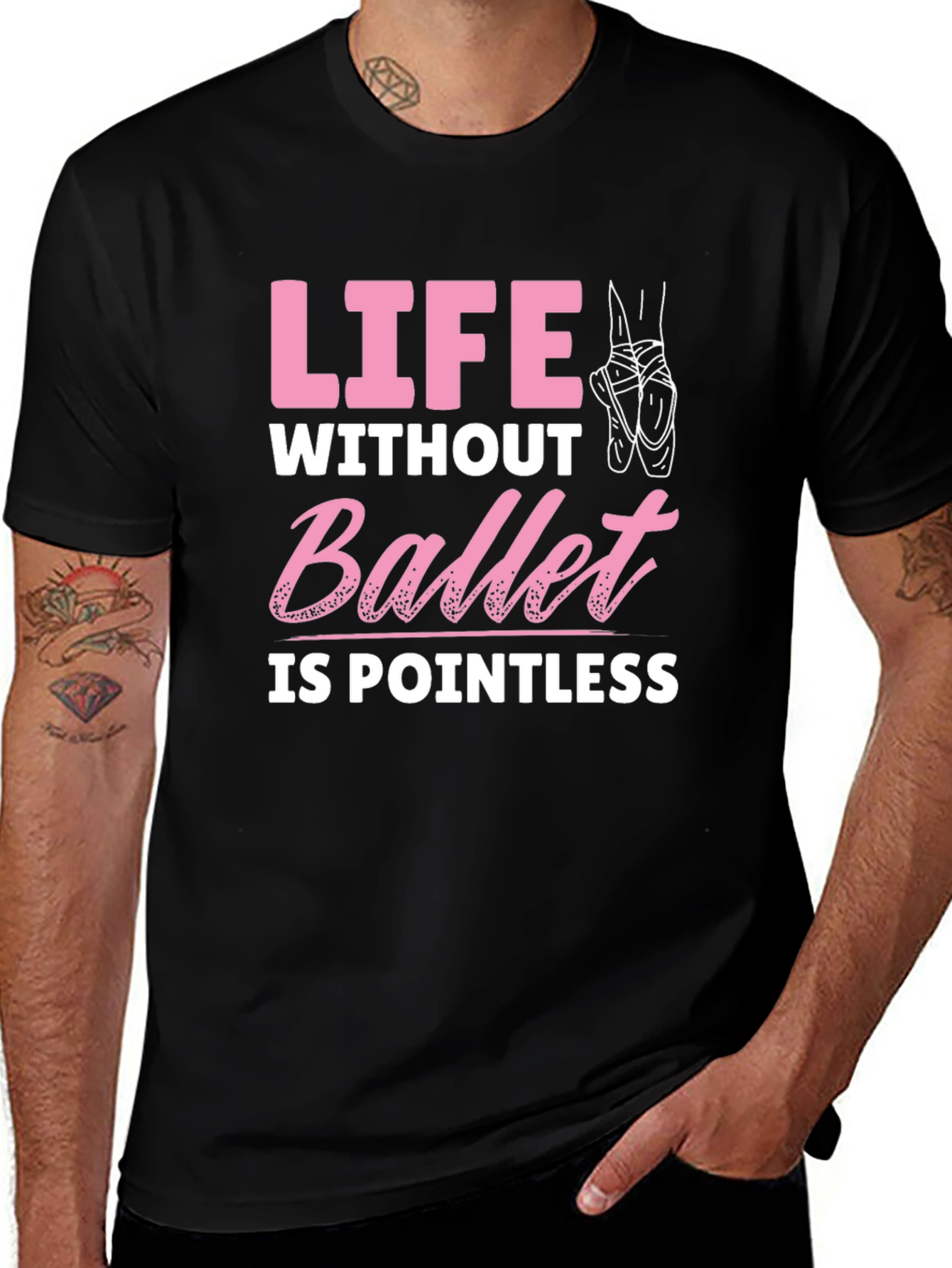 Ballet Lover T-Shirt - Life Without Ballet is Pointless