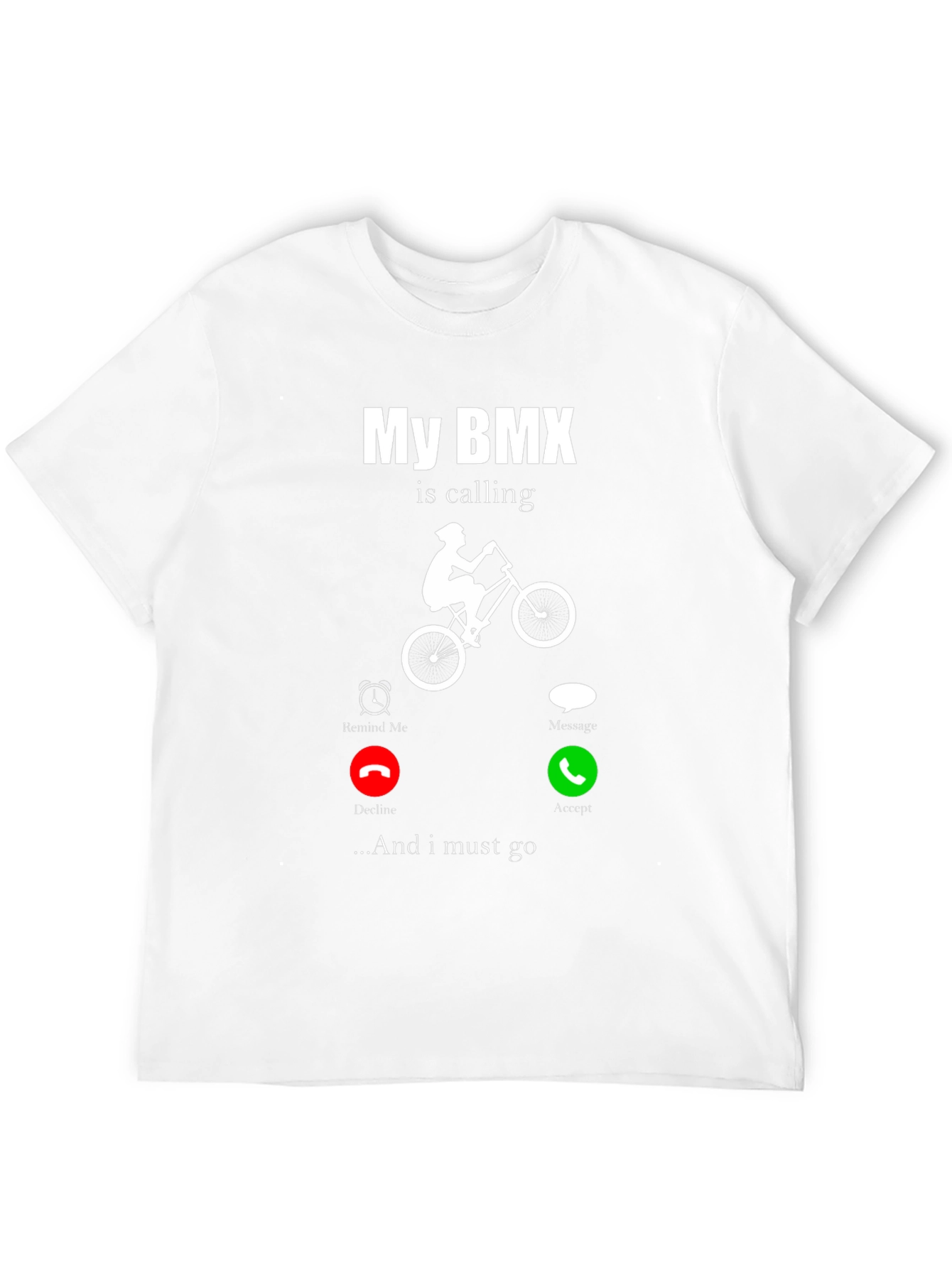My BMX is Calling T-Shirt