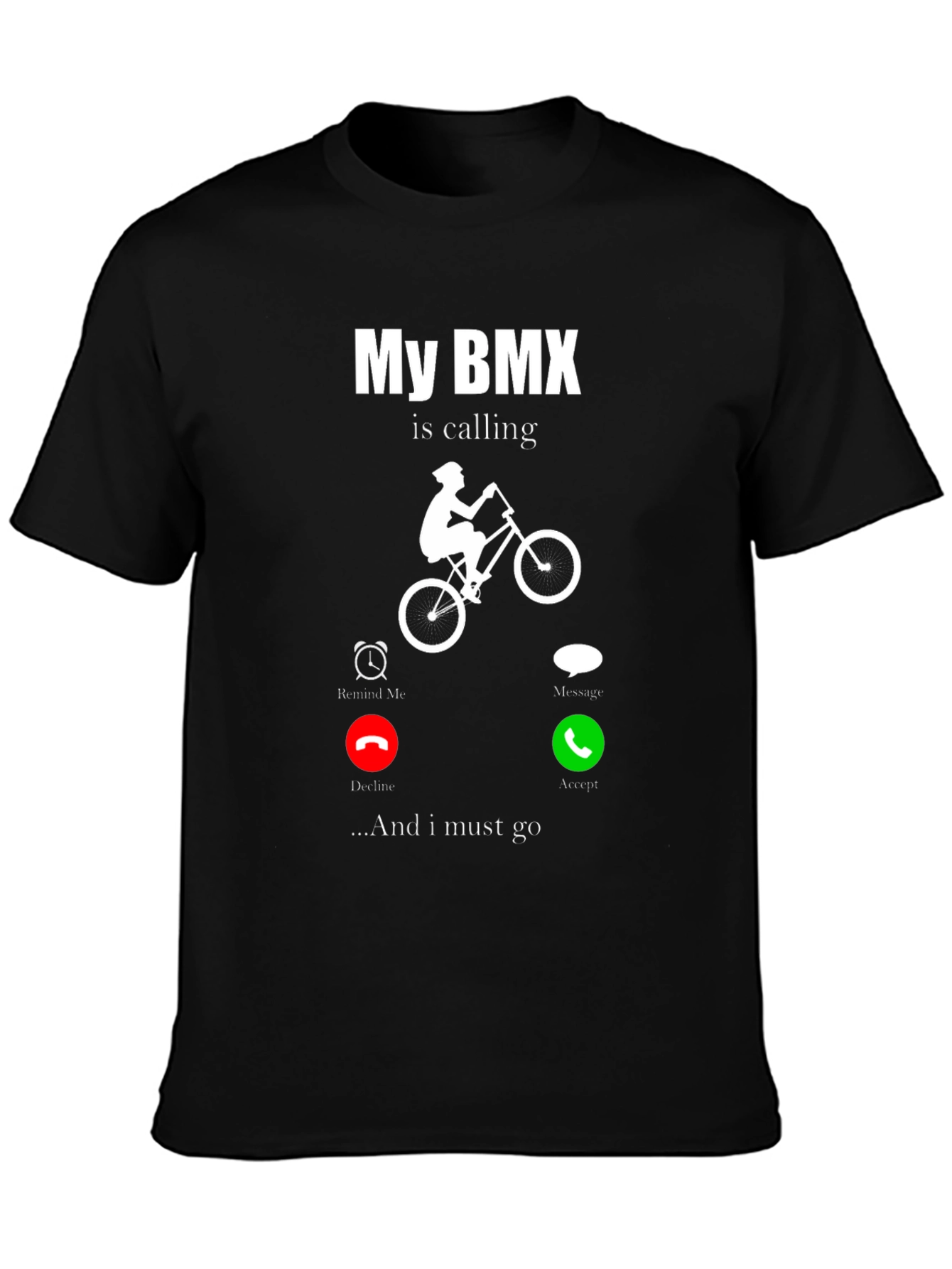 My BMX is Calling T-Shirt