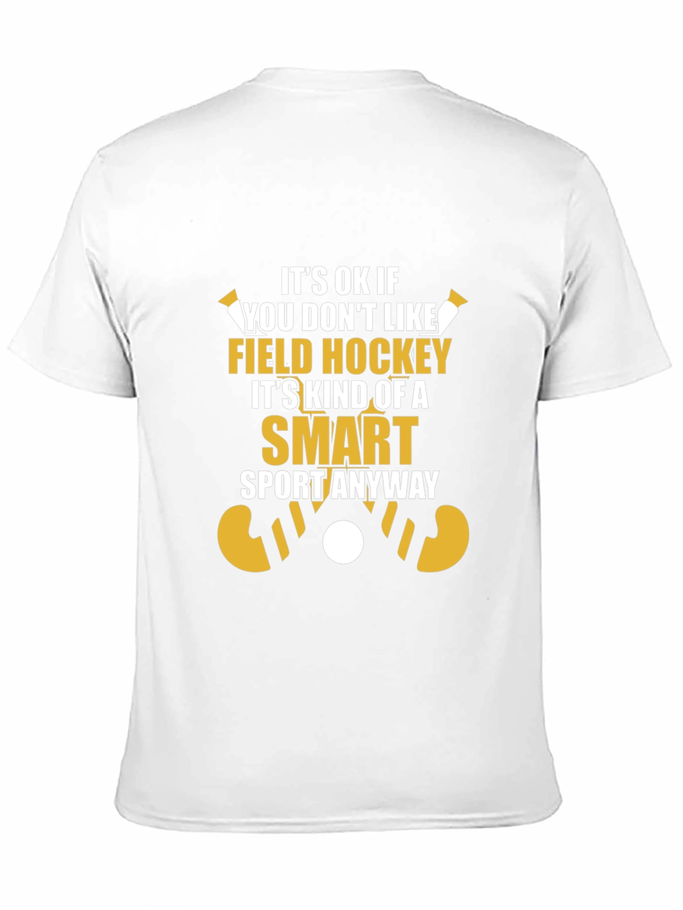 Funny Field Hockey Smart Sport T-Shirt