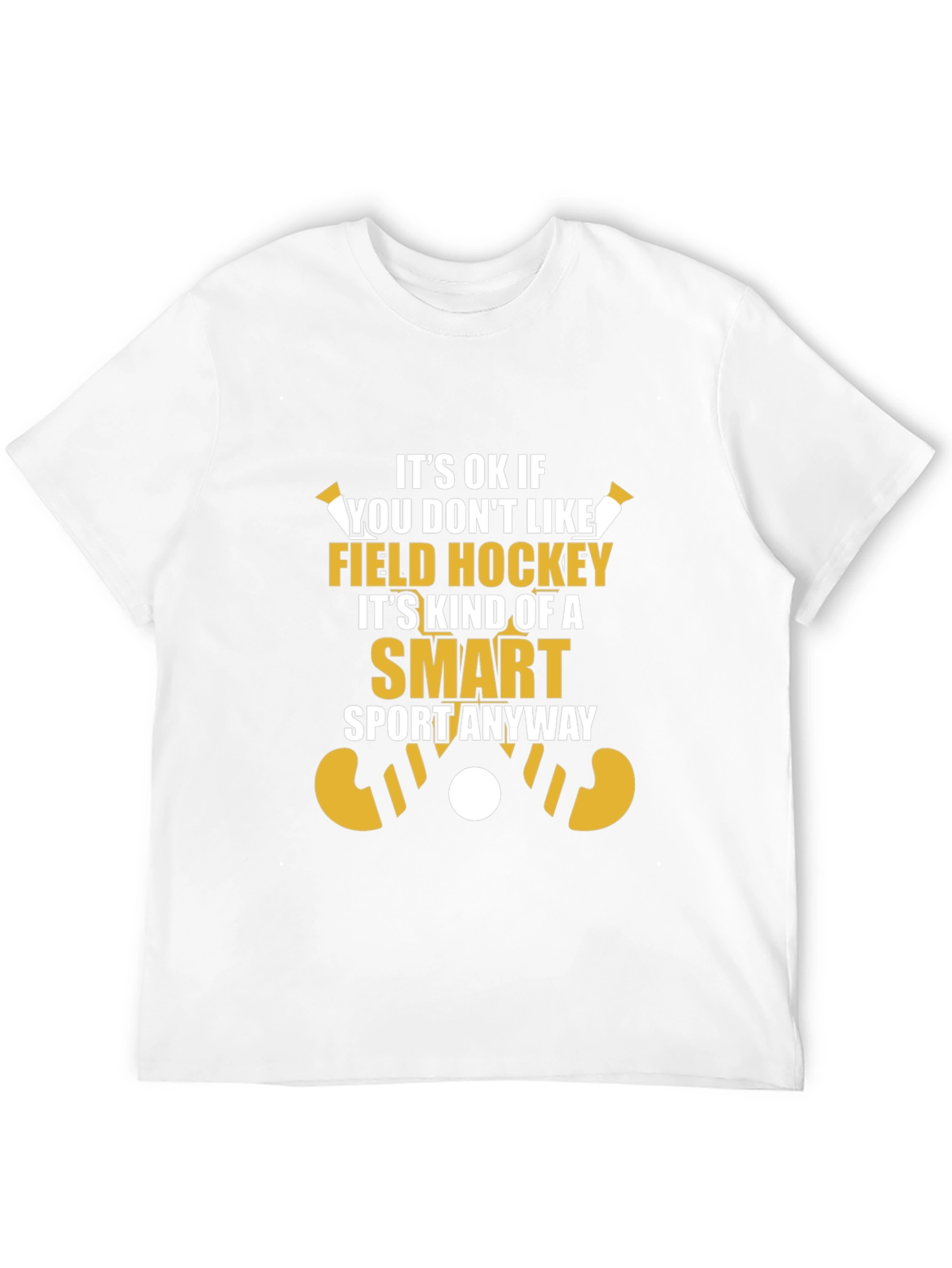 Funny Field Hockey Smart Sport T-Shirt