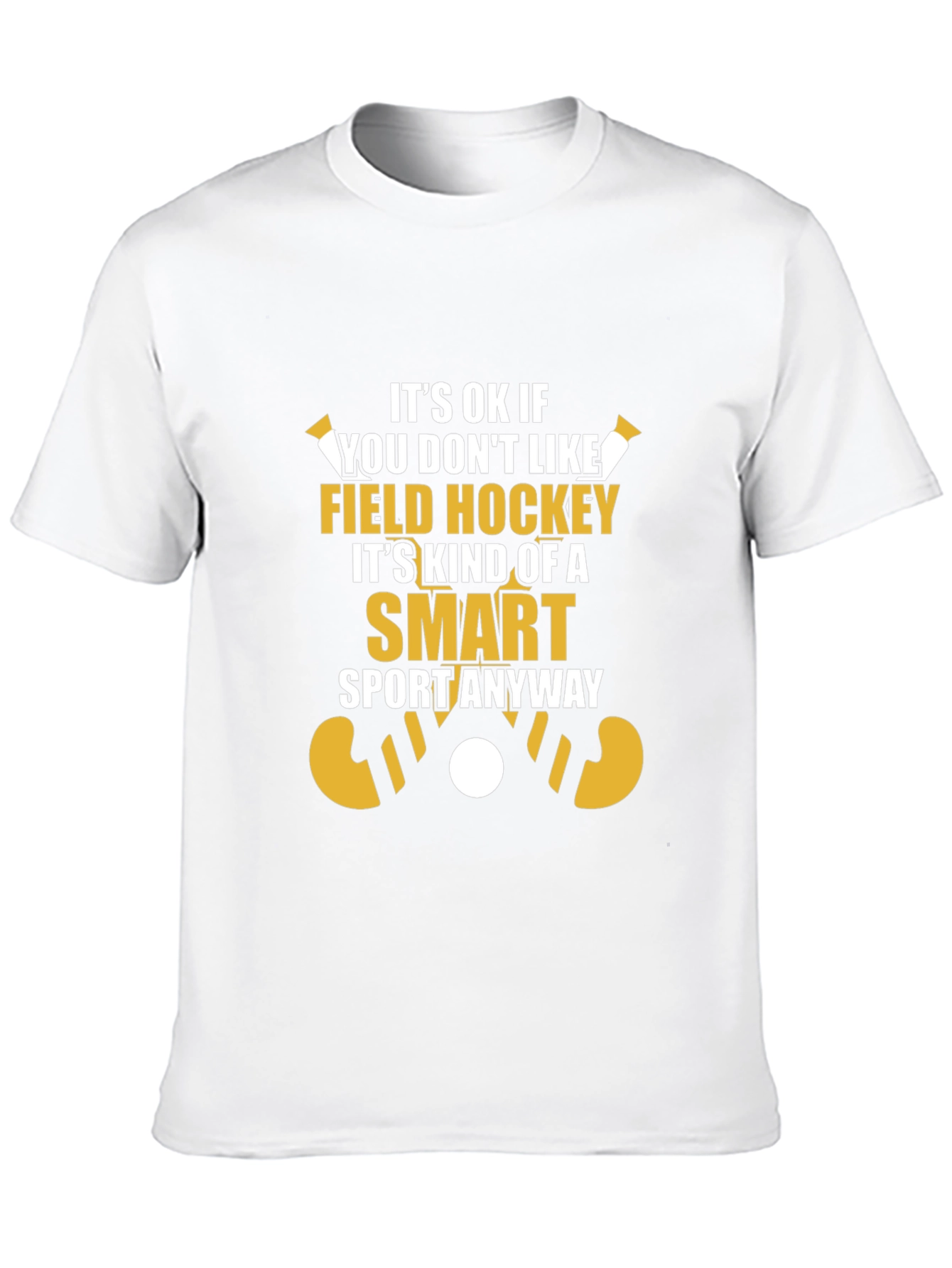 Funny Field Hockey Smart Sport T-Shirt