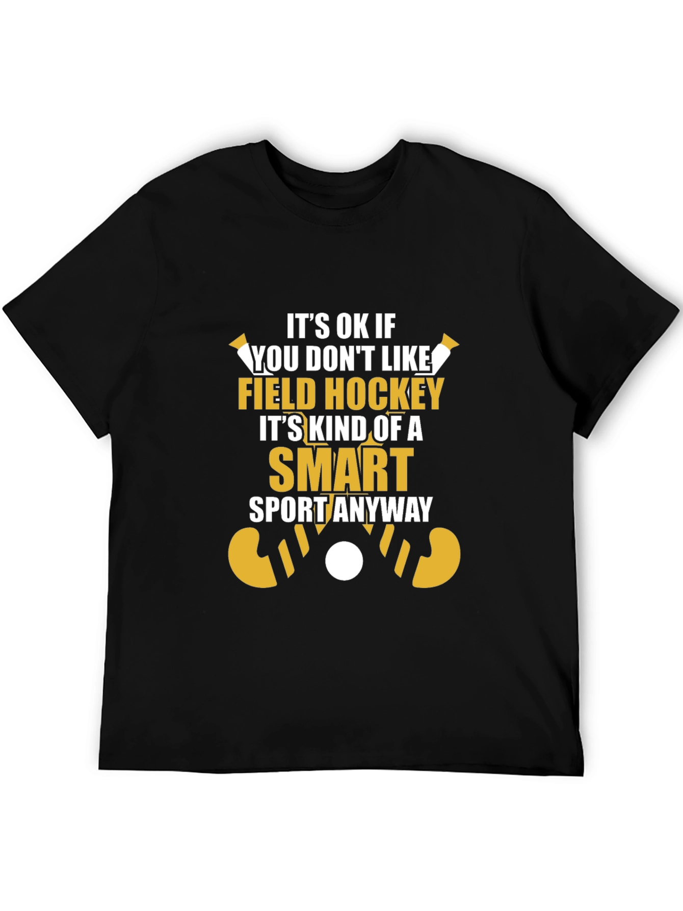 Funny Field Hockey Smart Sport T-Shirt