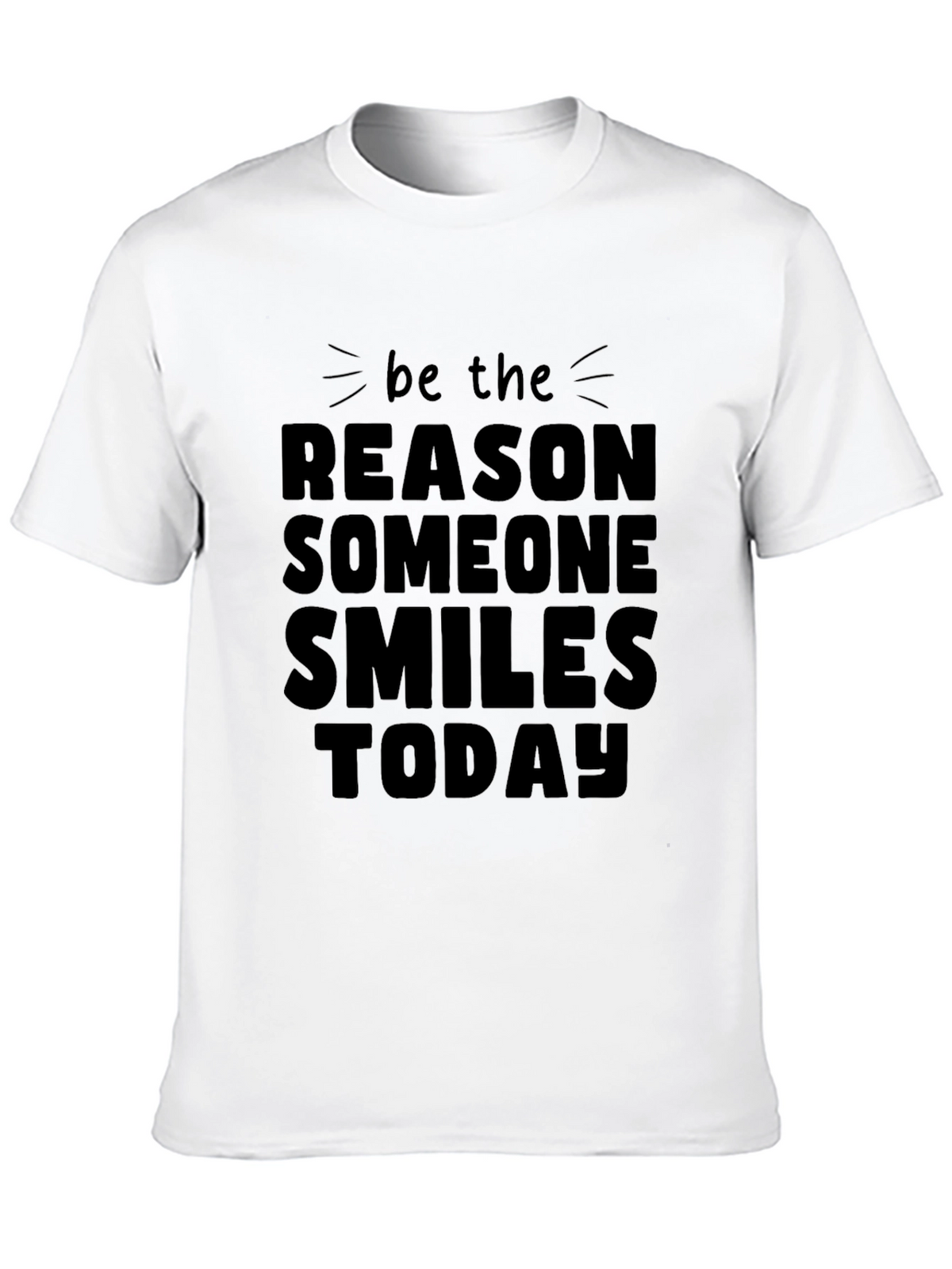 Be The Reason T-Shirt - Positive Message Tee