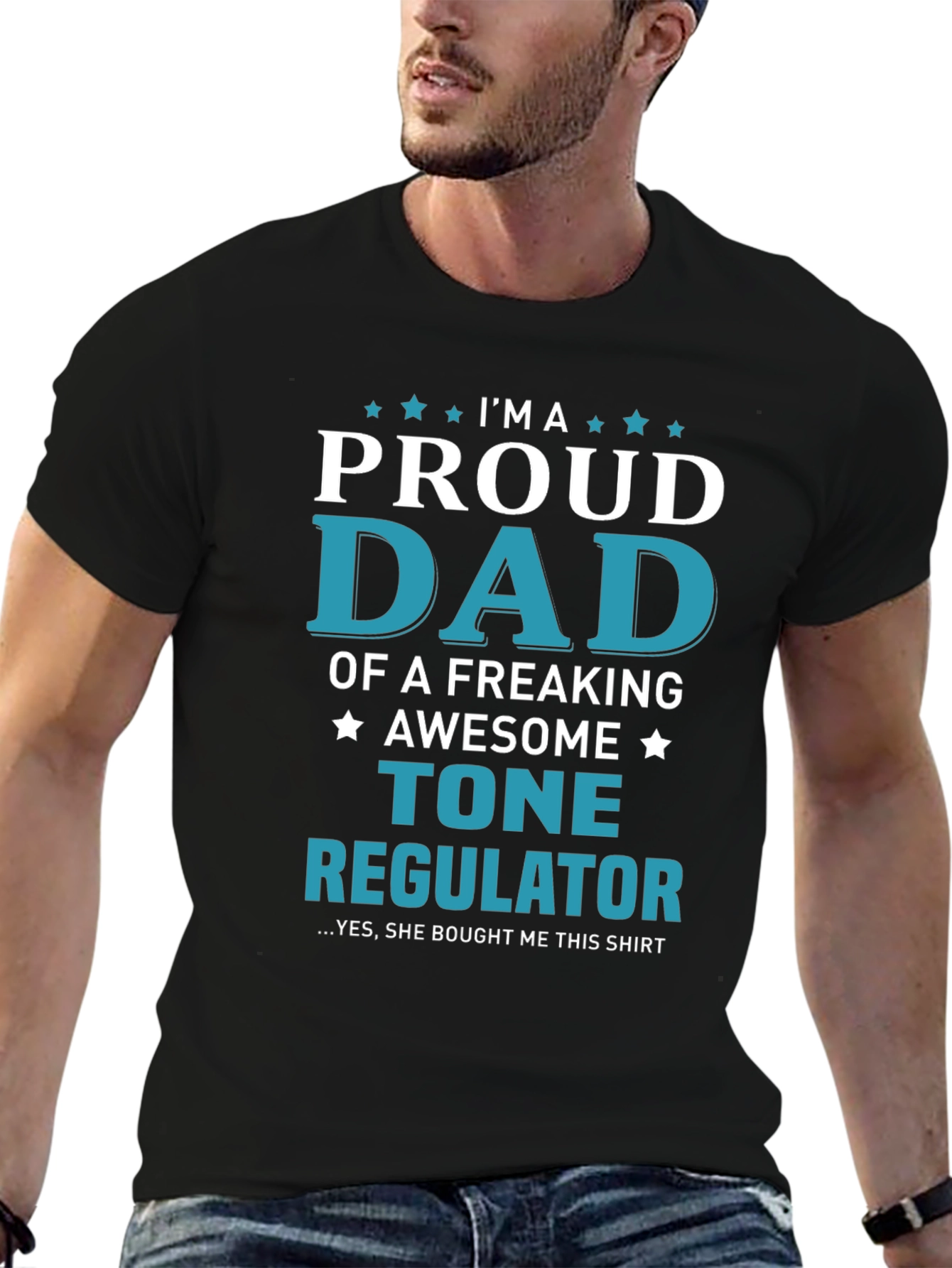 Proud Dad Tone Regulator Graphic T-Shirt