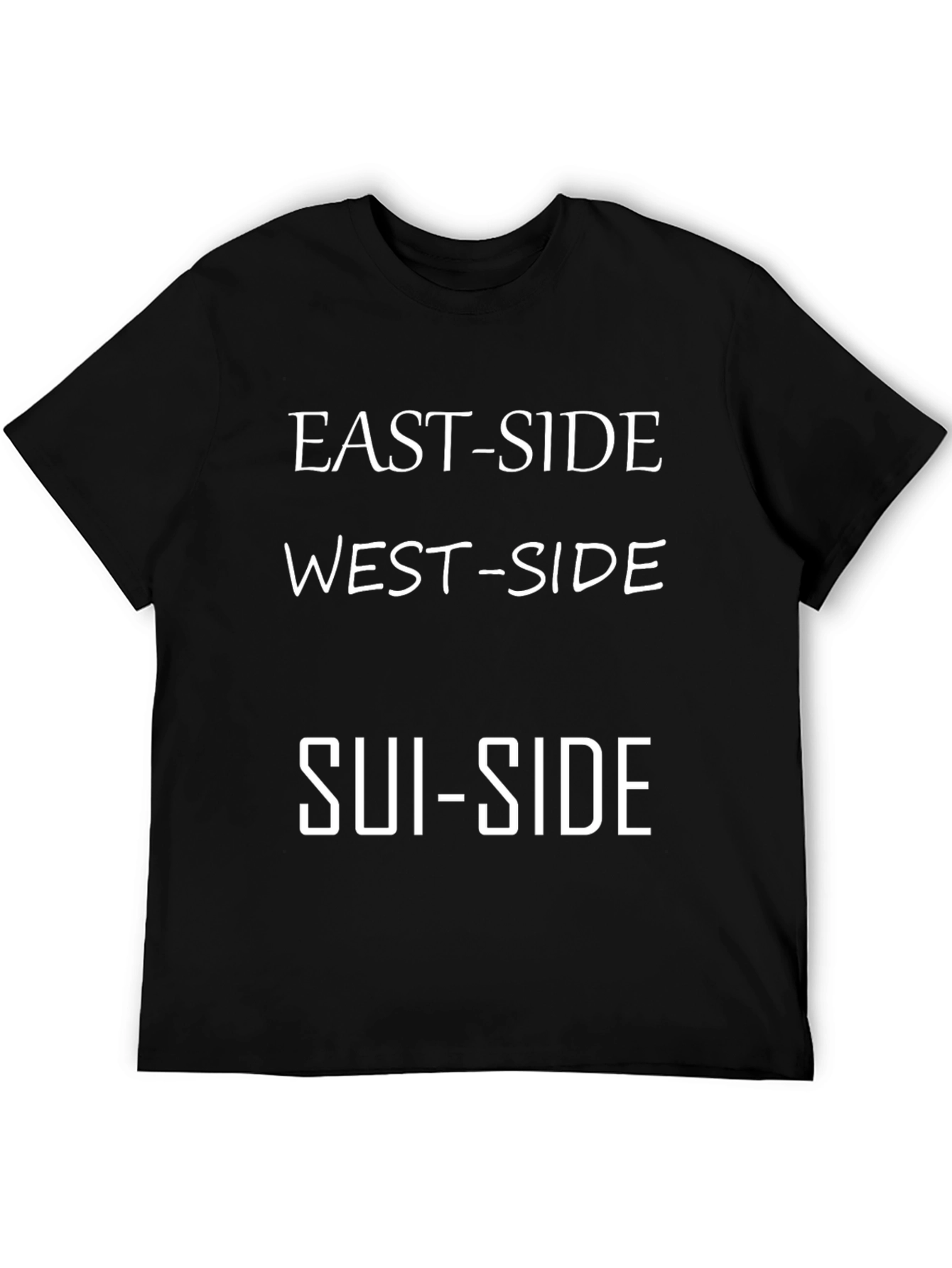 East-Side West-Side Sui-Side T-Shirt