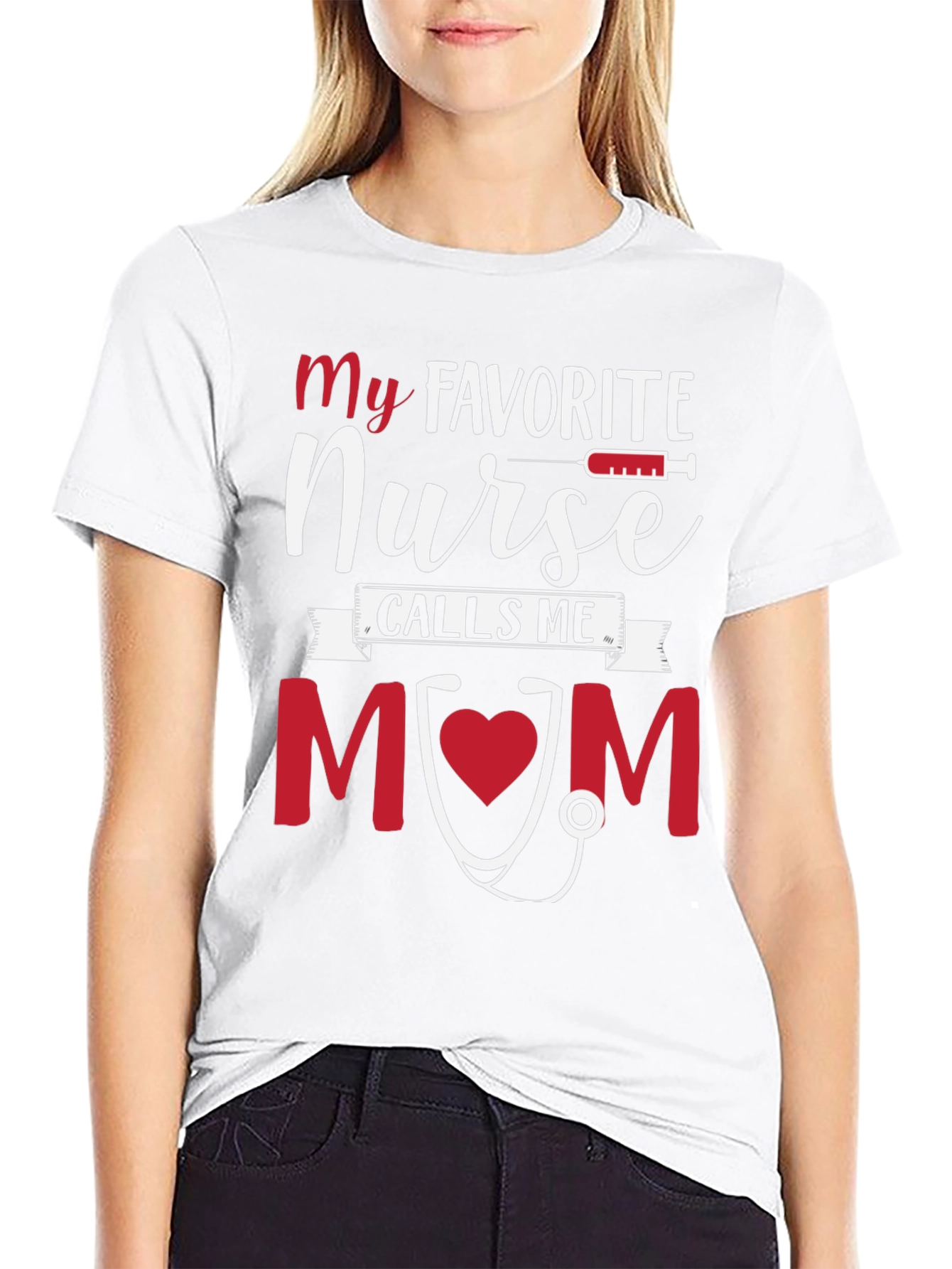 My Favorite Nurse Calls Me MOM Tee