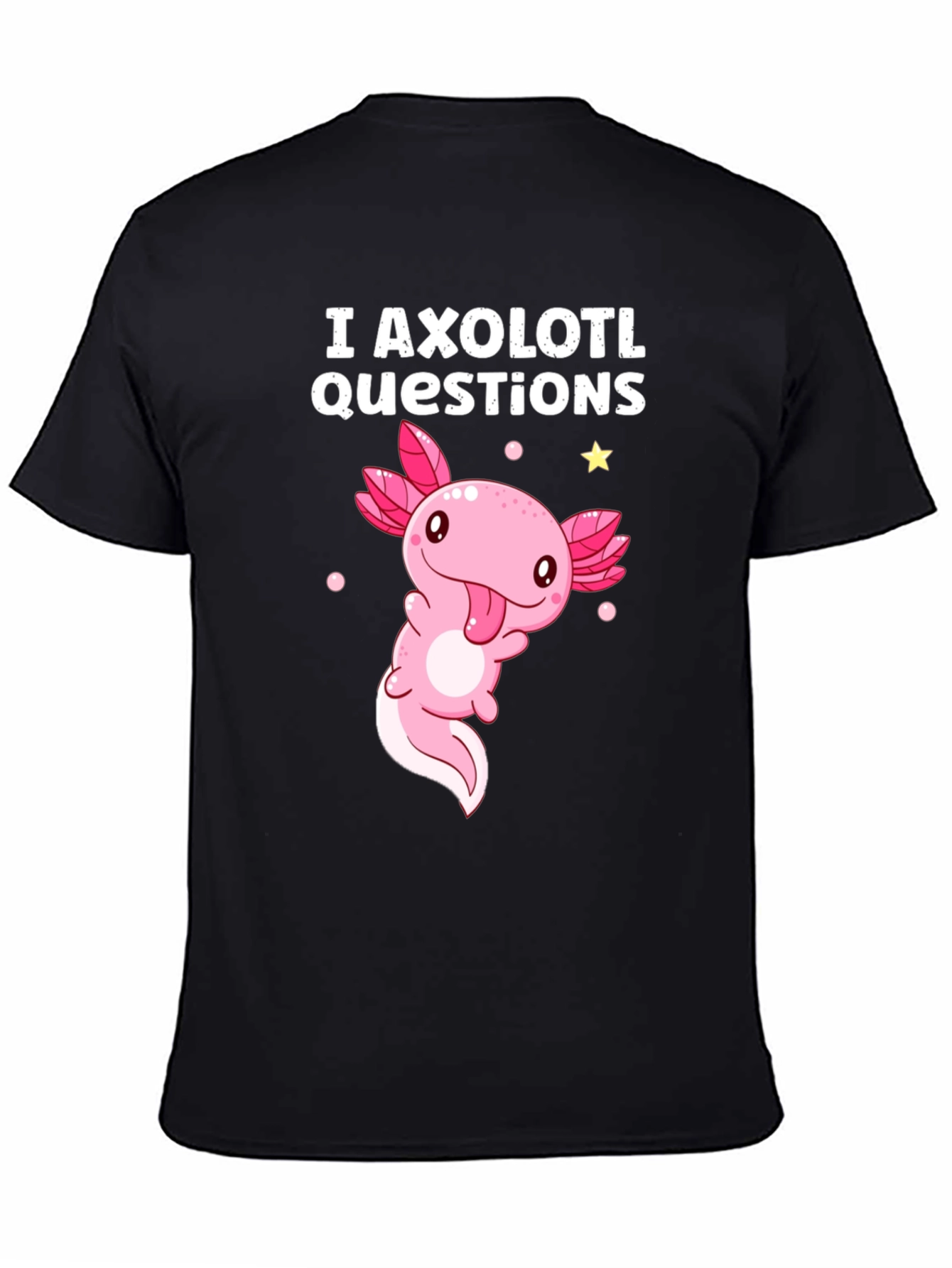 I Axolotl Questions Funny T-Shirt