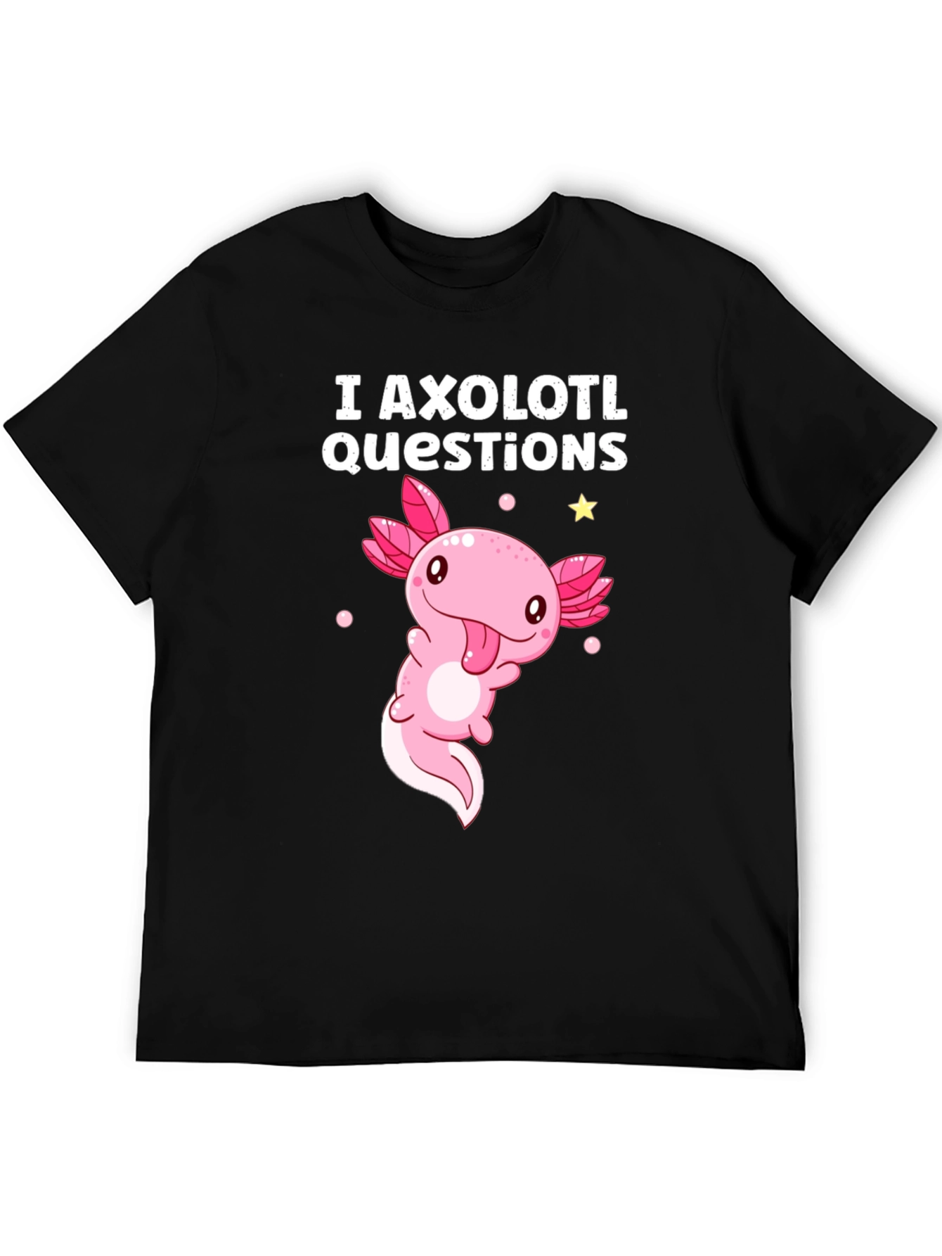 I Axolotl Questions Funny T-Shirt
