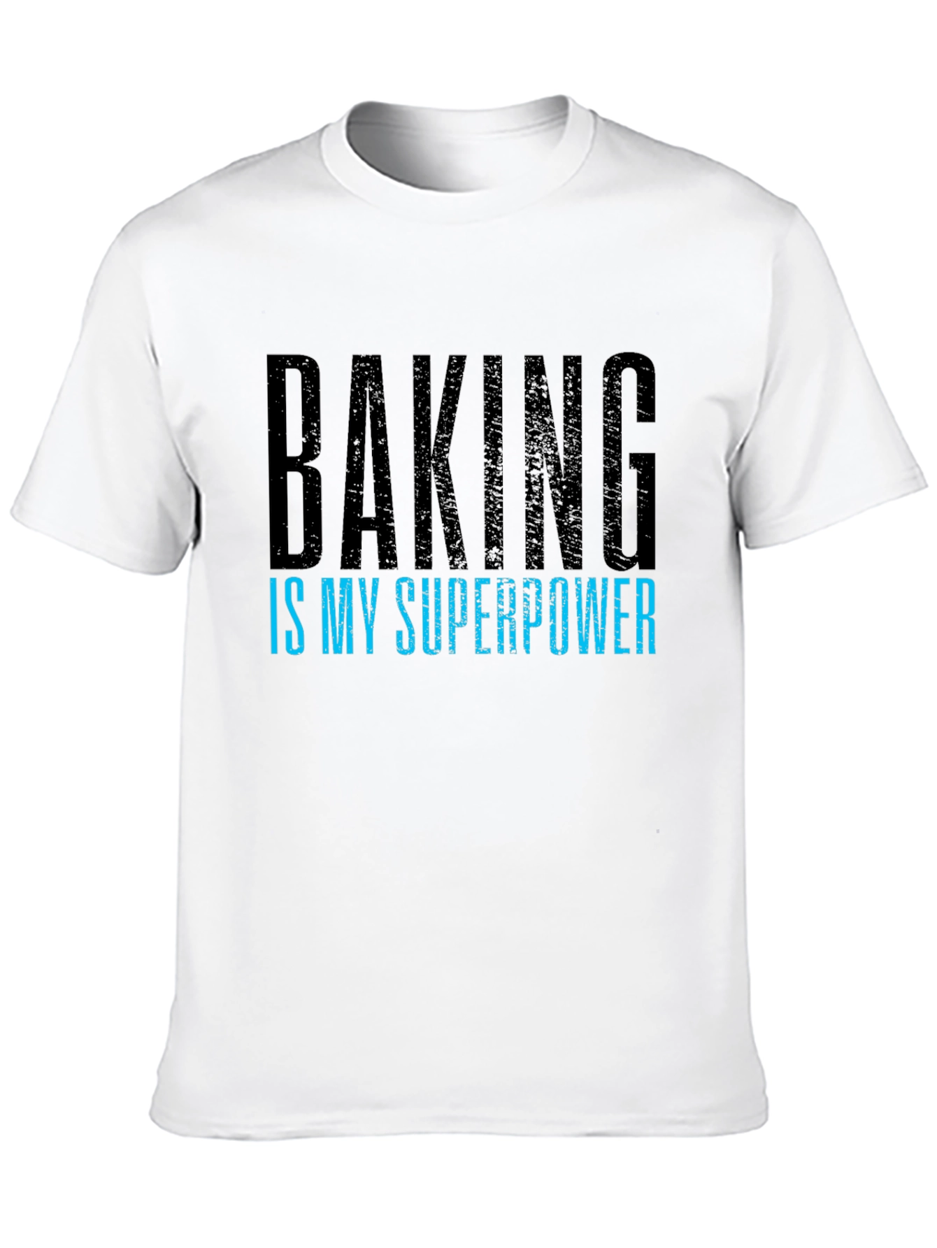 Baking is My Superpower Graphic T-Shirt