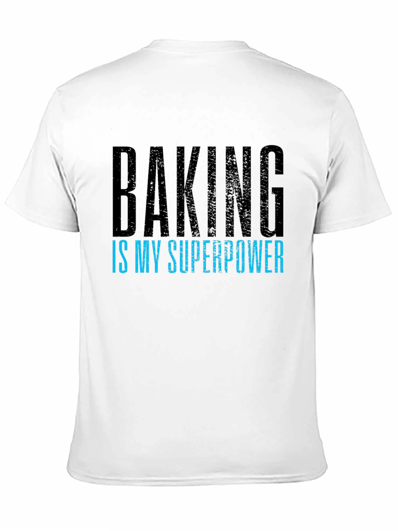 Baking is My Superpower Graphic T-Shirt