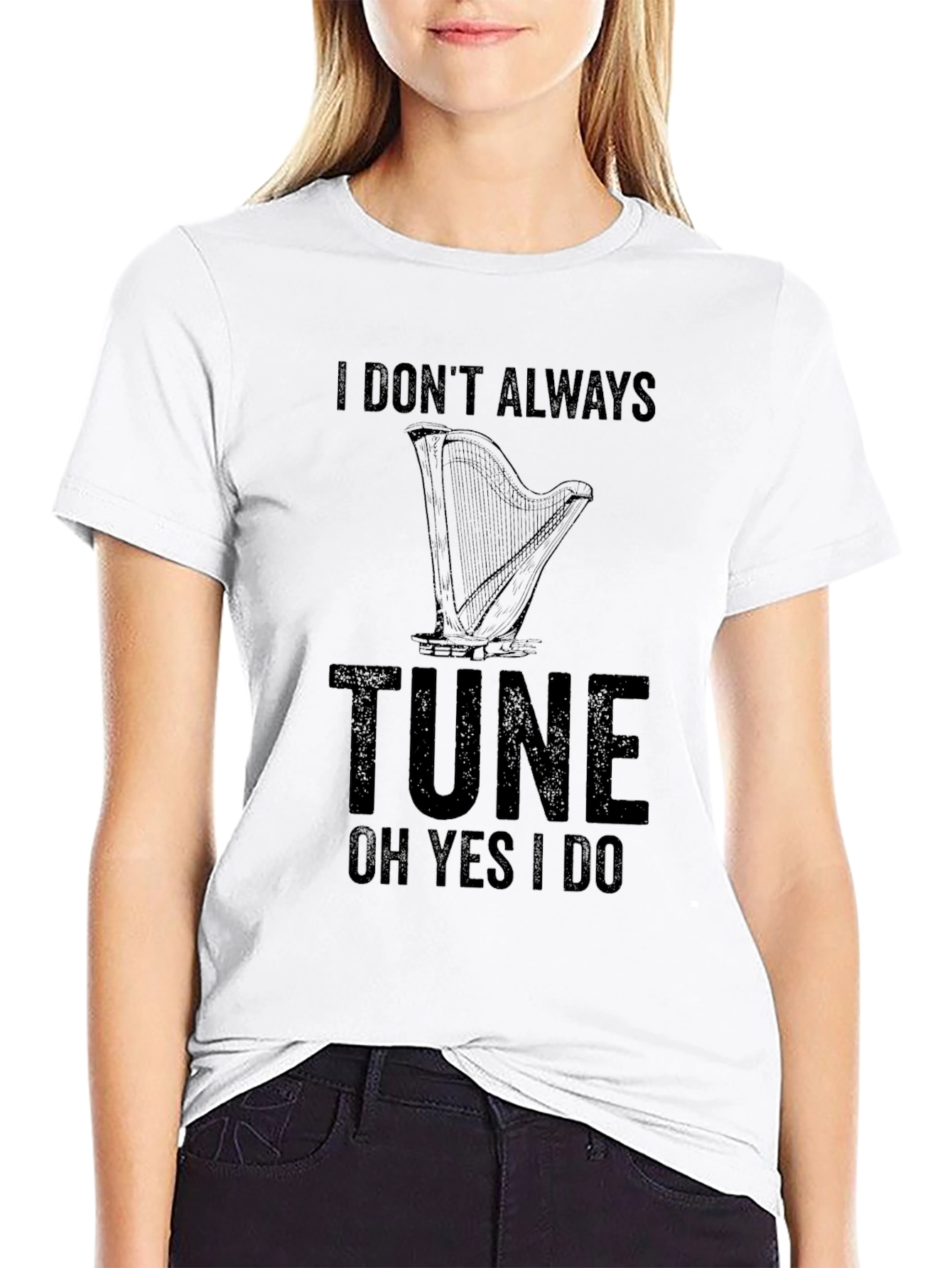 I Dont Always Tune Harp Graphic T-Shirt