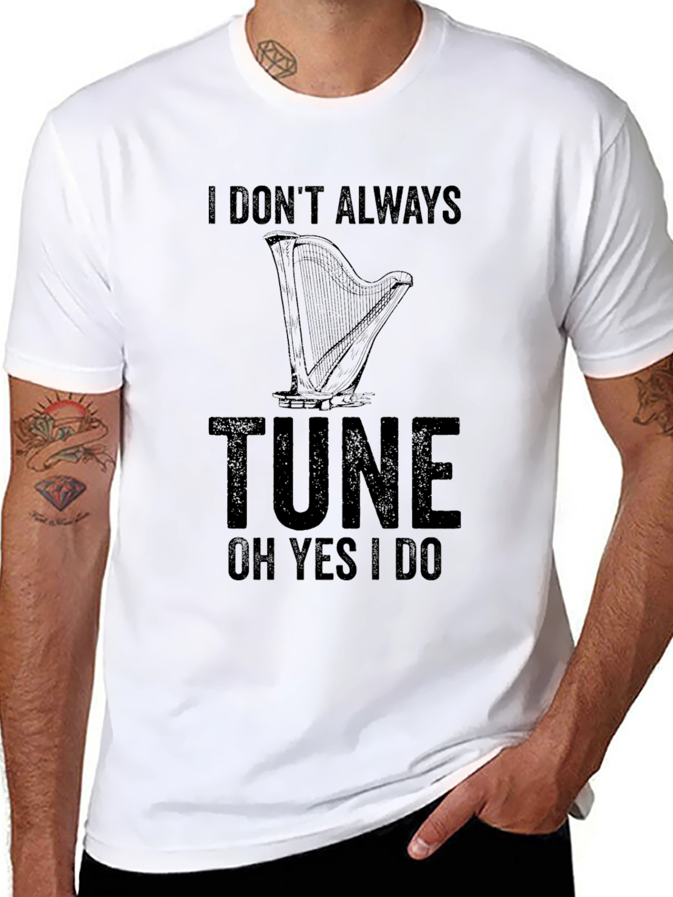 I Dont Always Tune Harp Graphic T-Shirt