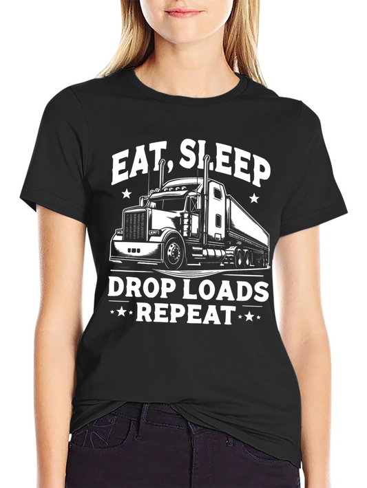 Eat Sleep Drop Loads Repeat Trucker T-Shirt