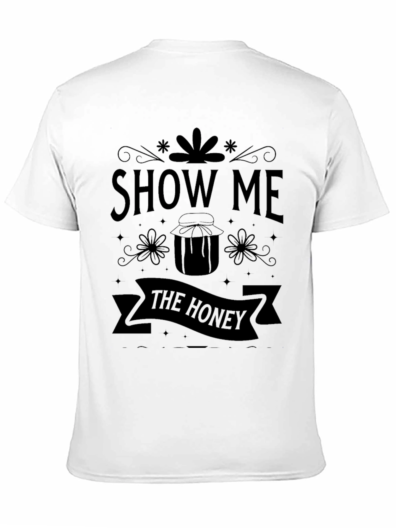 Show Me The Honey Black Graphic Tee