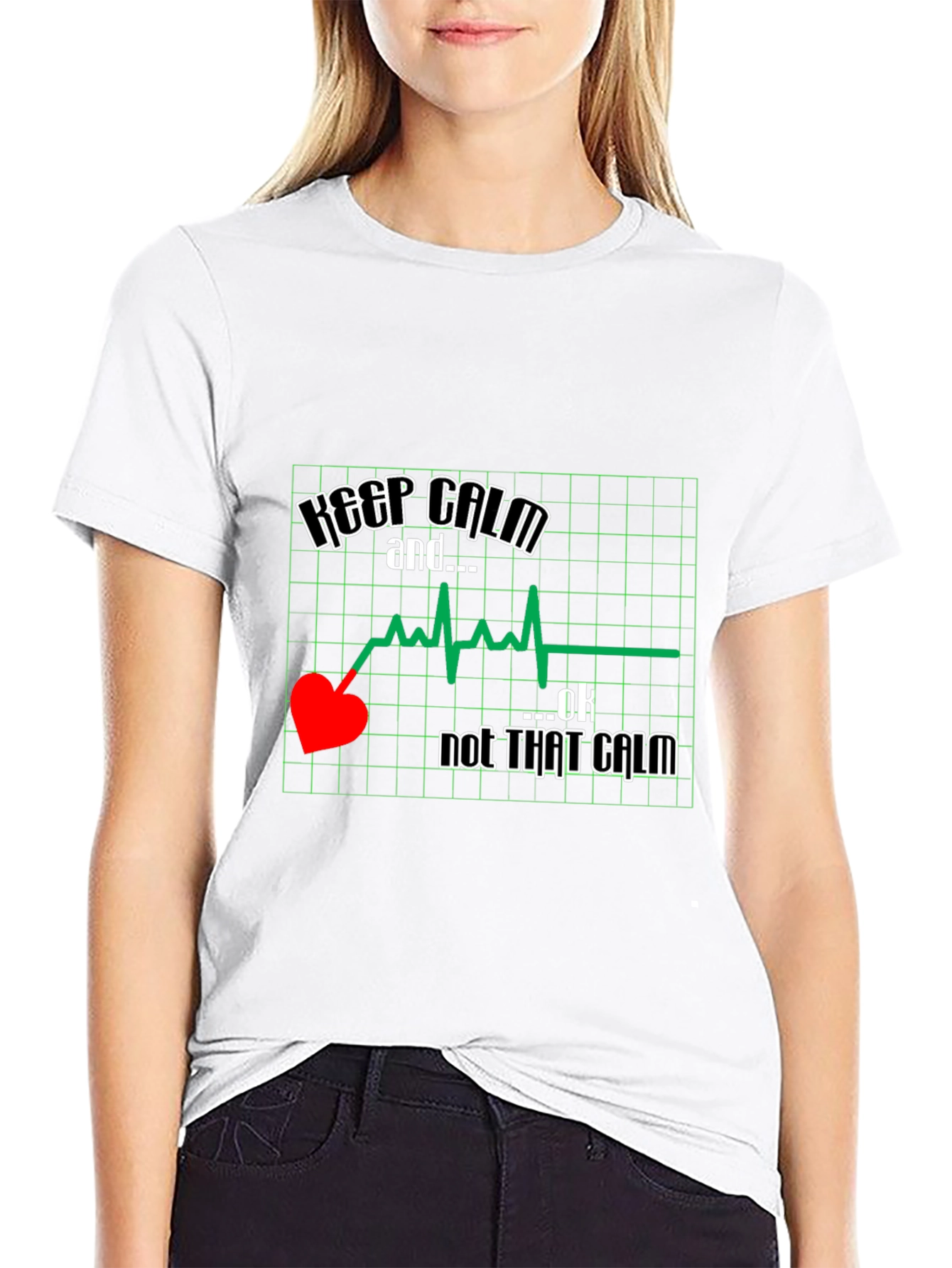 Keep Calm Not That Calm T-Shirt