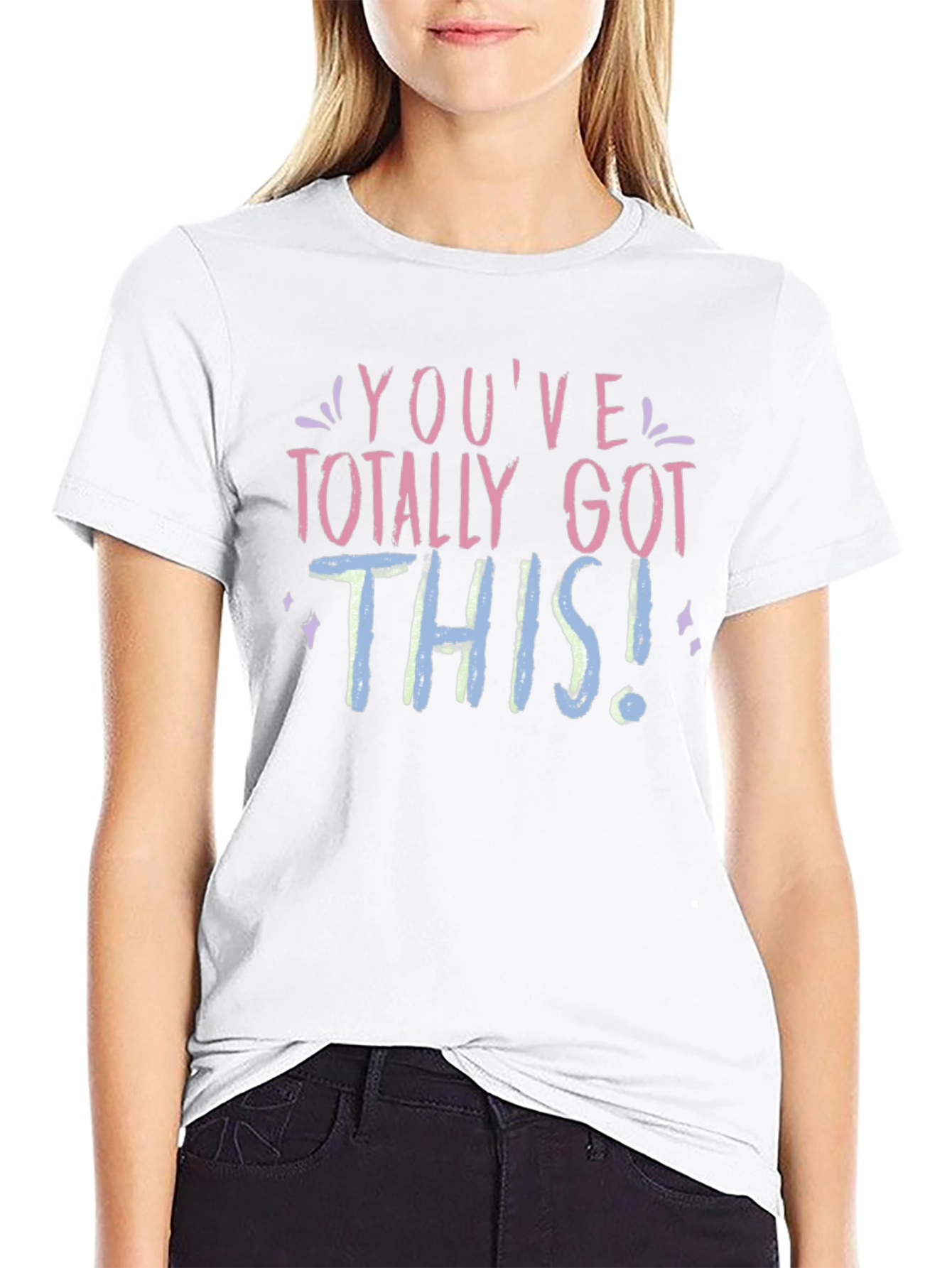 Youve Got This T-Shirt - Motivational Tee