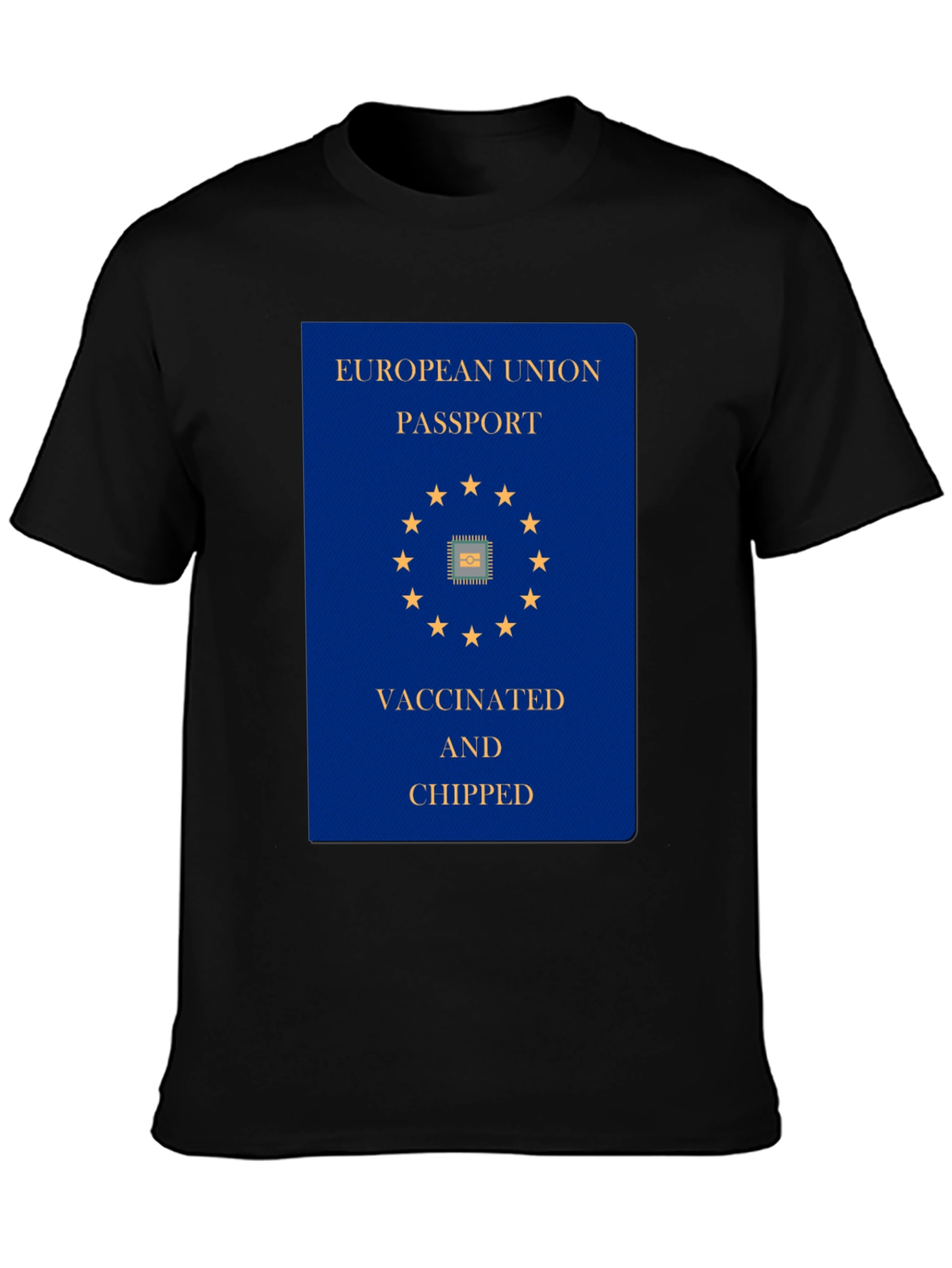 Vaccinated & Chipped EU Passport T-Shirt
