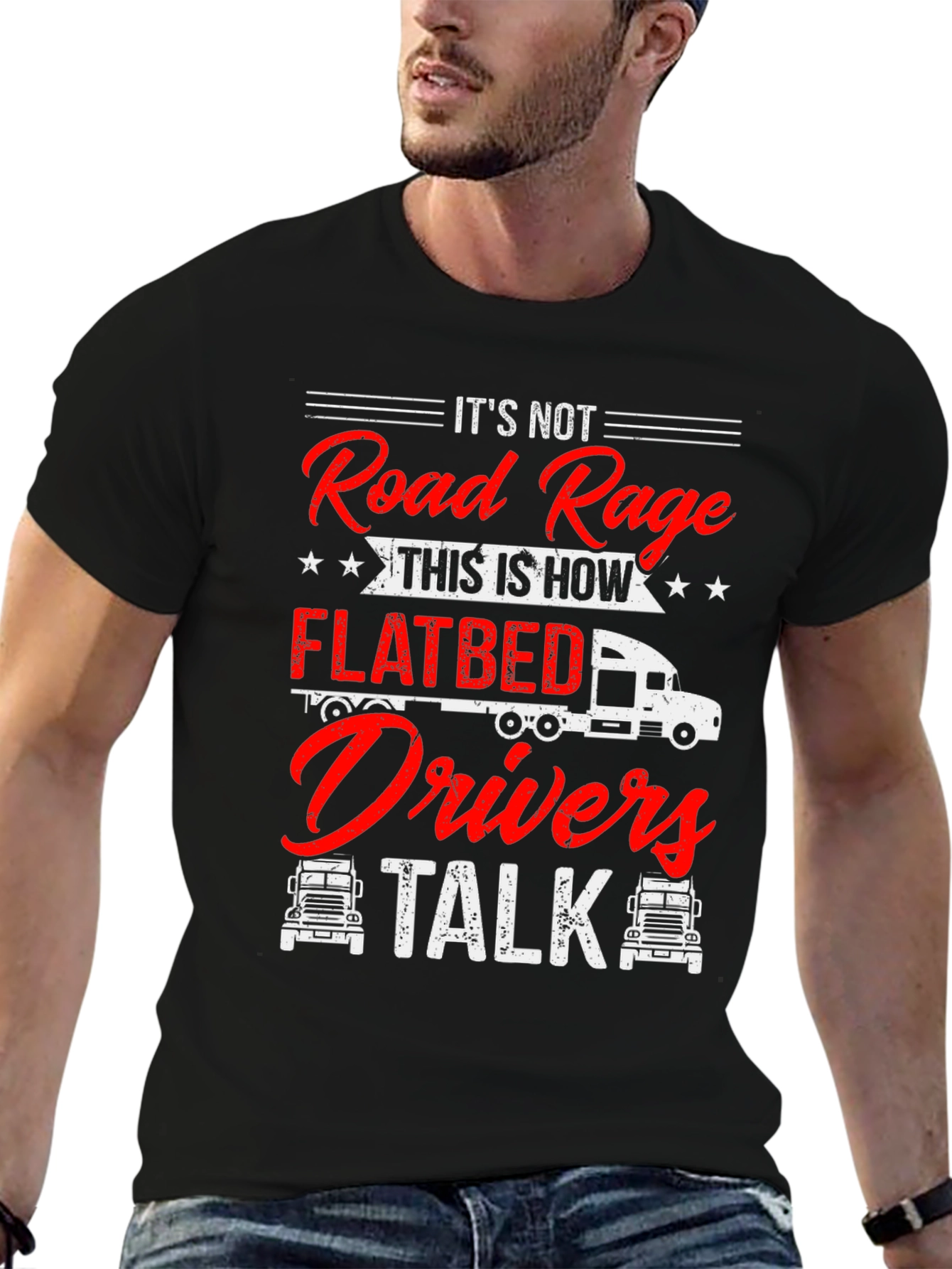 Flatbed Drivers Talk T-Shirt Funny Trucker Tee