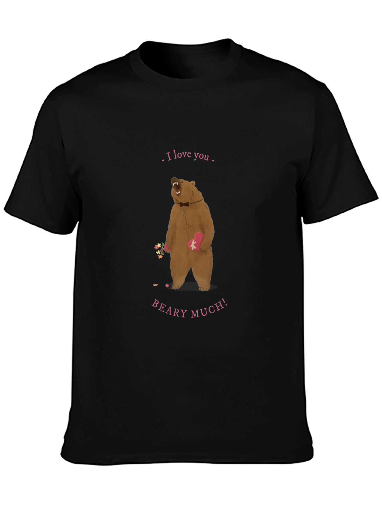 I Love You Beary Much T-Shirt
