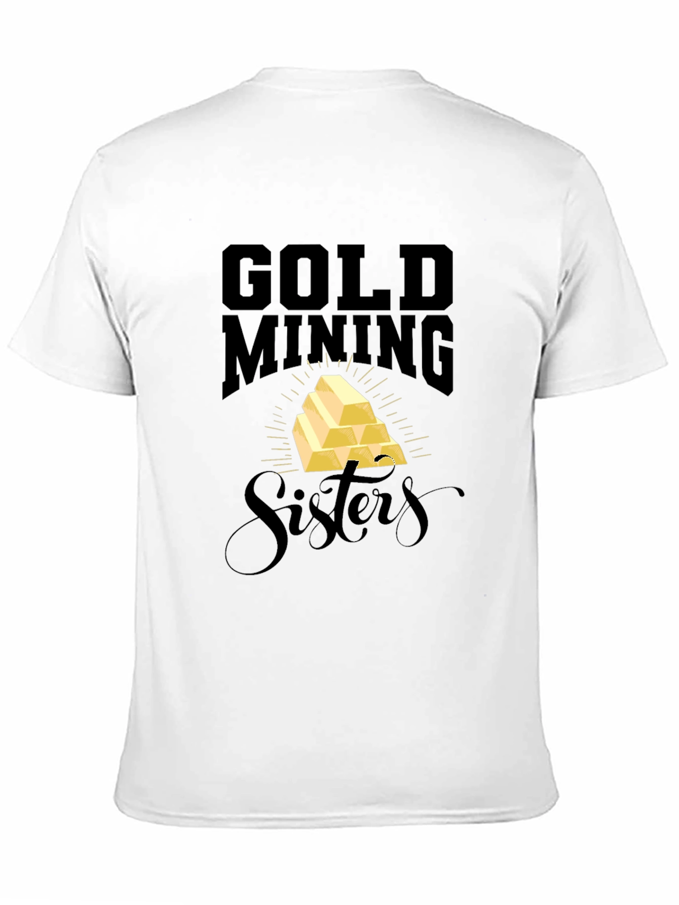 Gold Mining Sisters Black T-Shirt