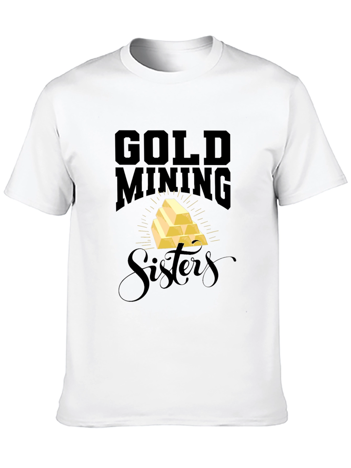 Gold Mining Sisters Black T-Shirt
