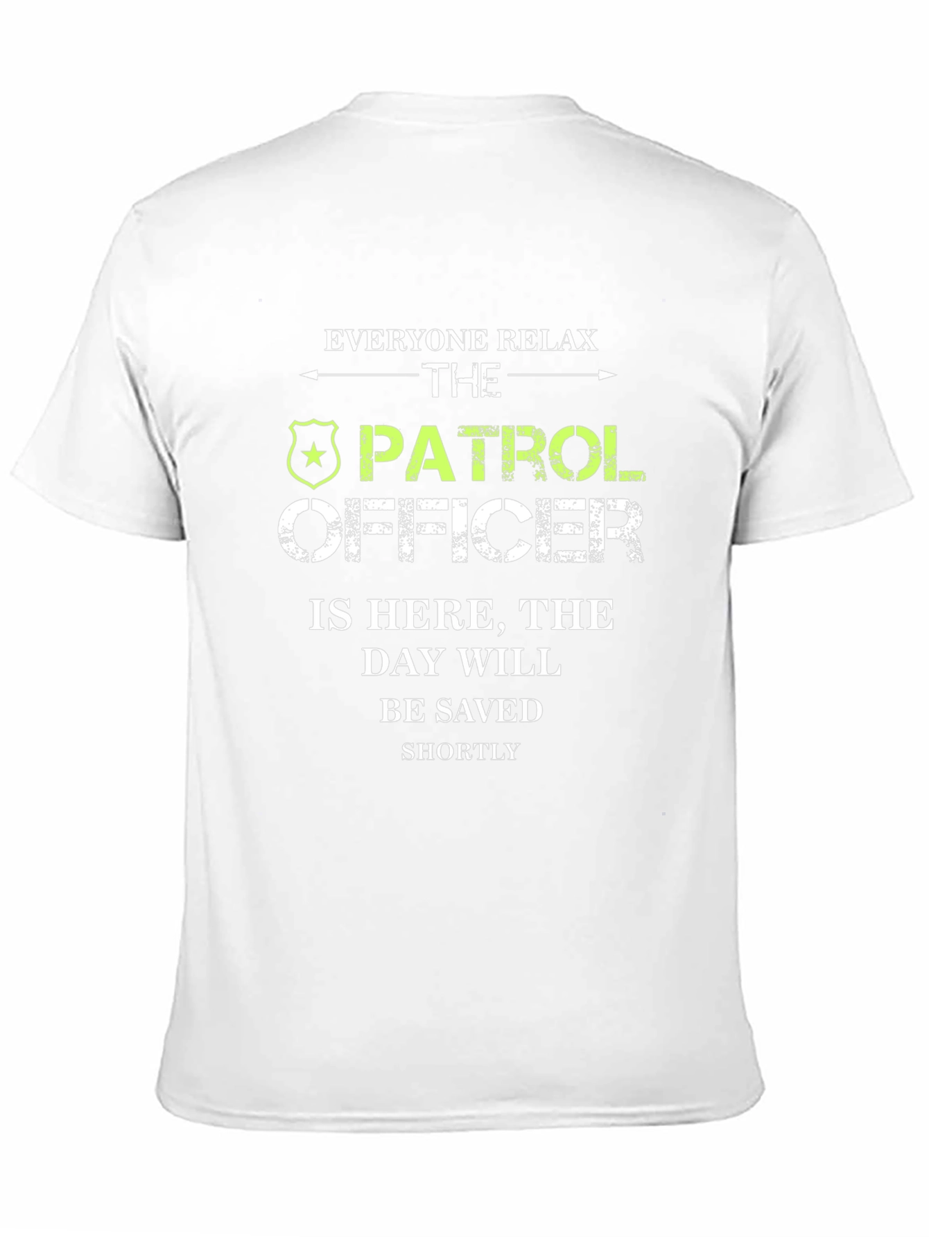 Patrol Officer Funny Graphic T-Shirt