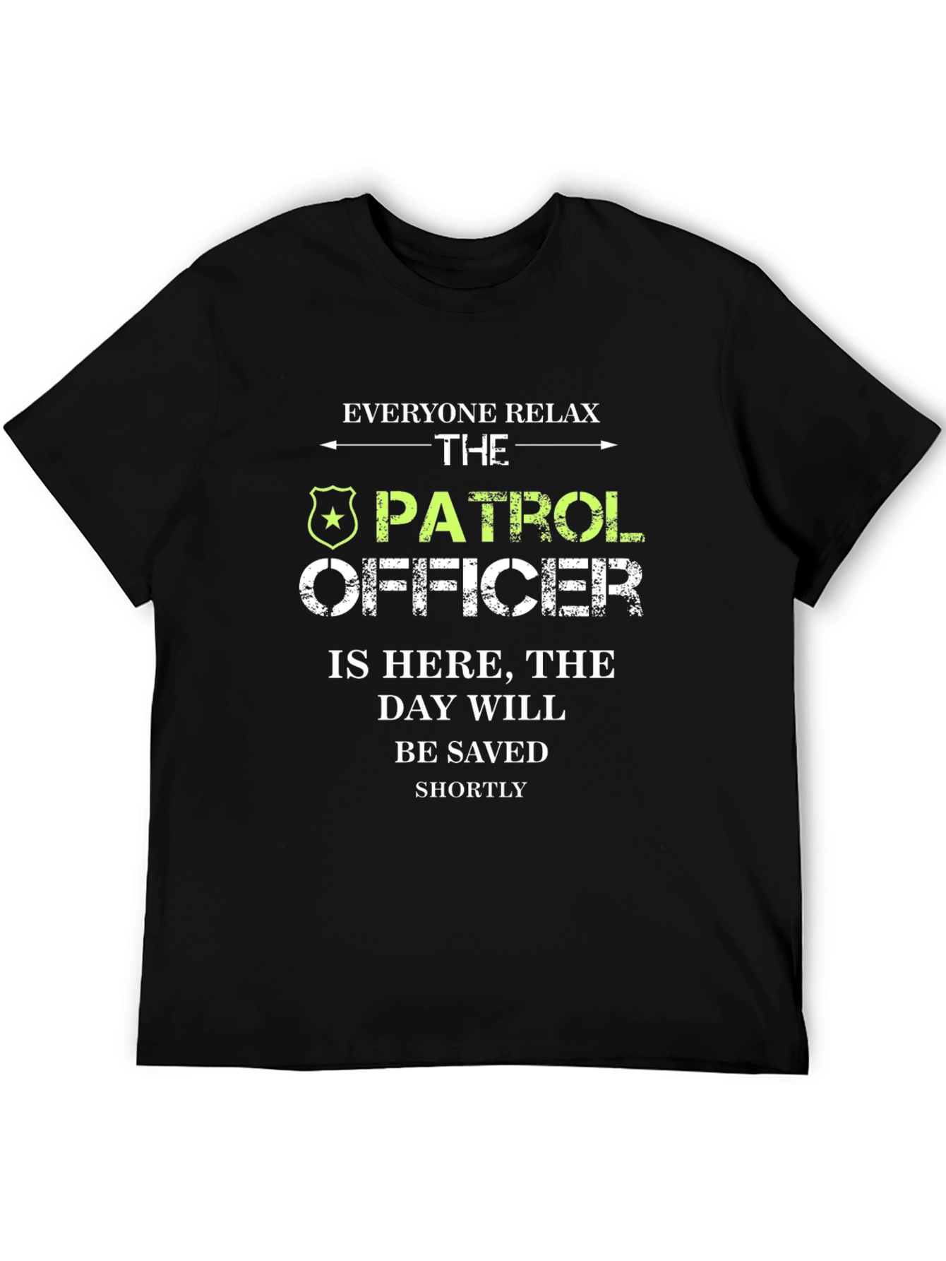 Patrol Officer Funny Graphic T-Shirt