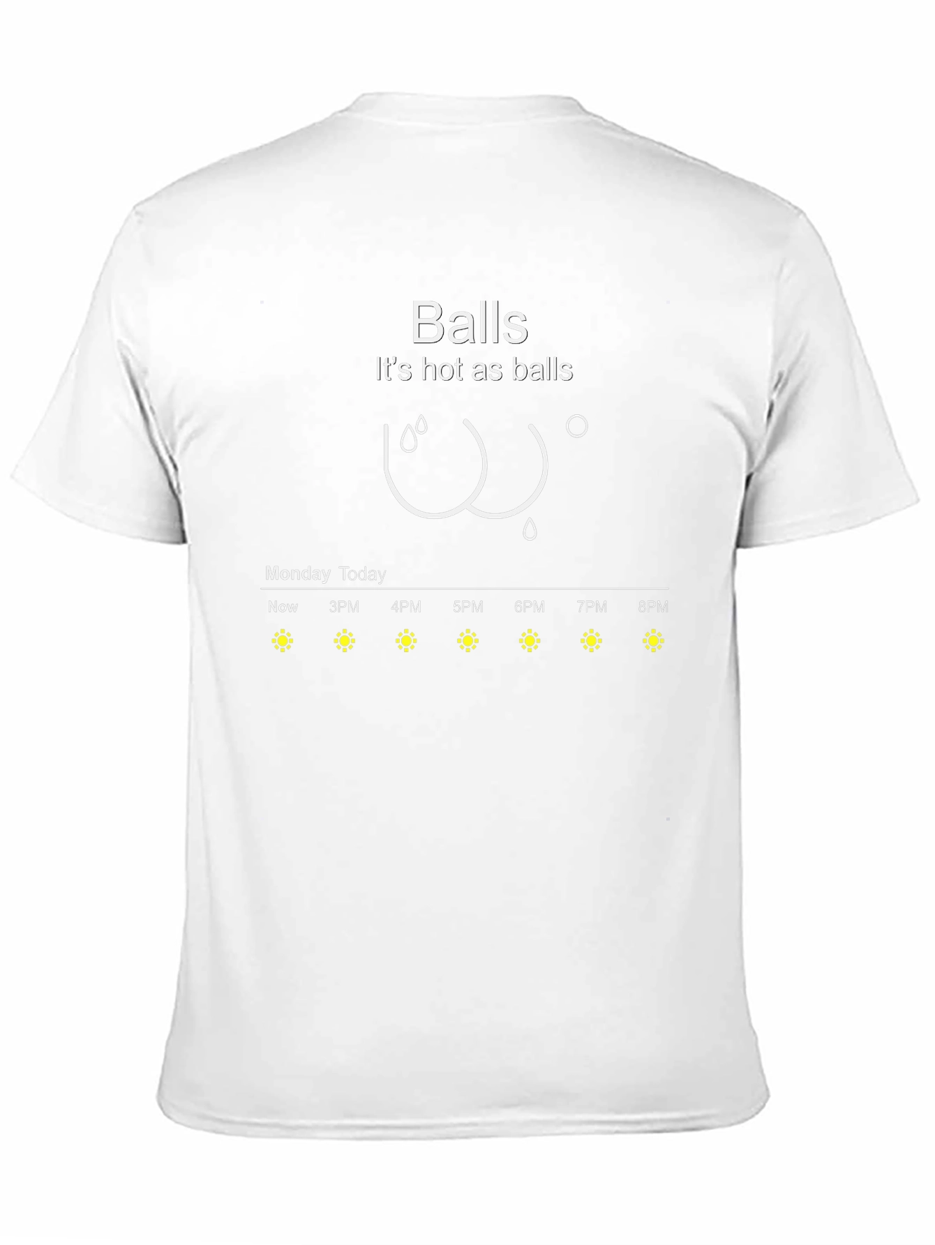 Humorous Hot as Balls Weather Forecast T-Shirt
