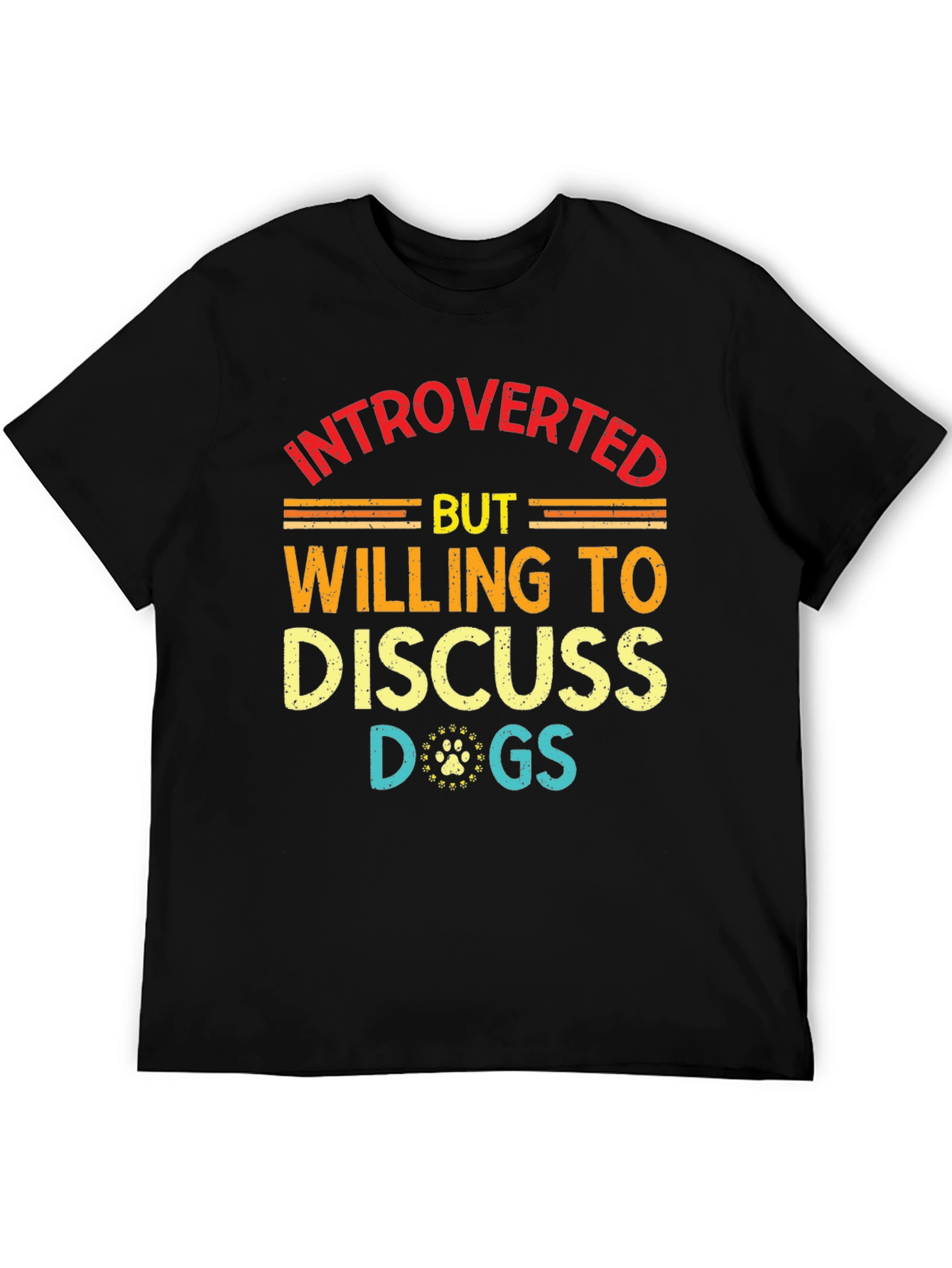 Introverted But Willing to Discuss Dogs T-Shirt