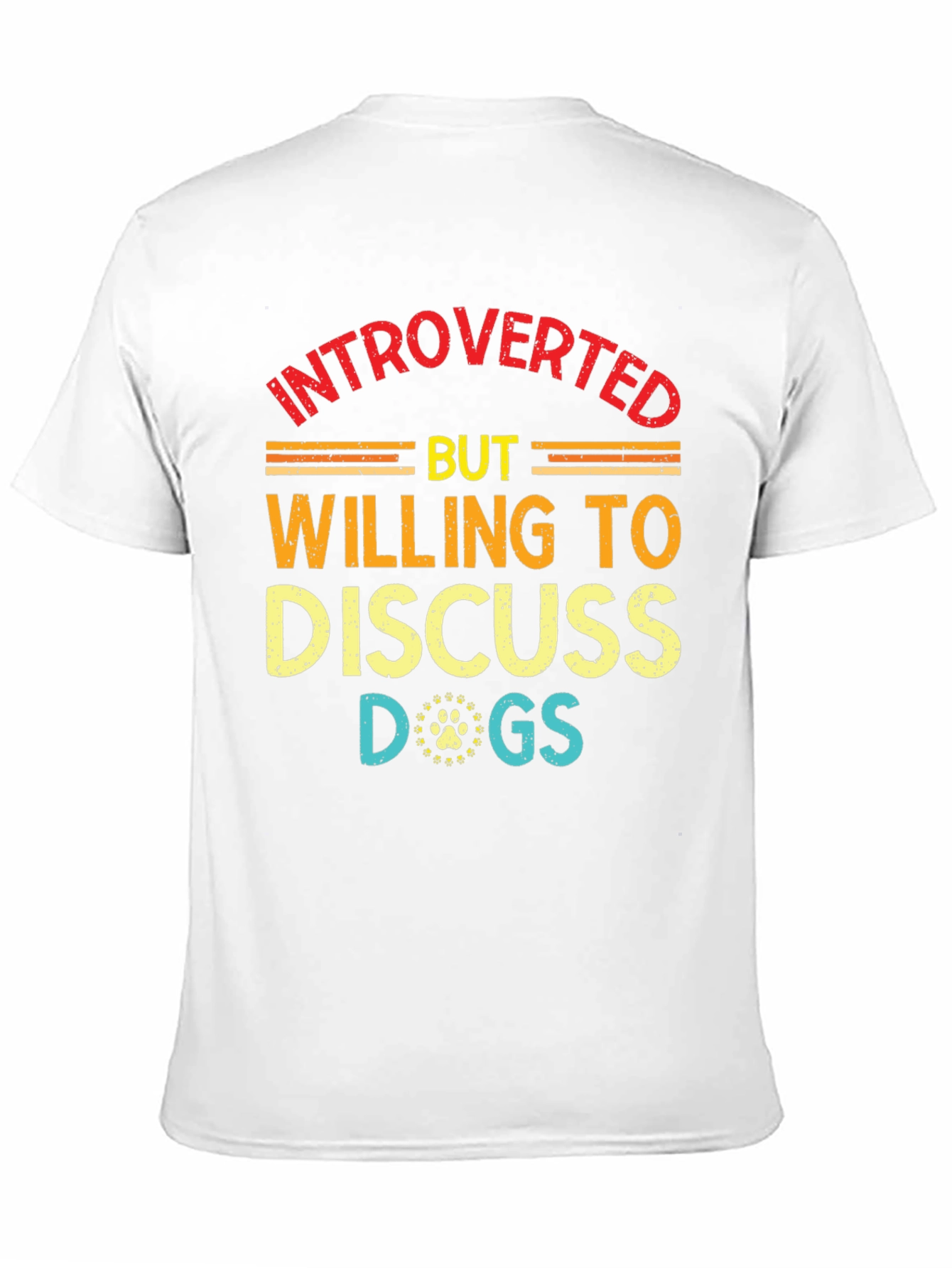 Introverted But Willing to Discuss Dogs T-Shirt