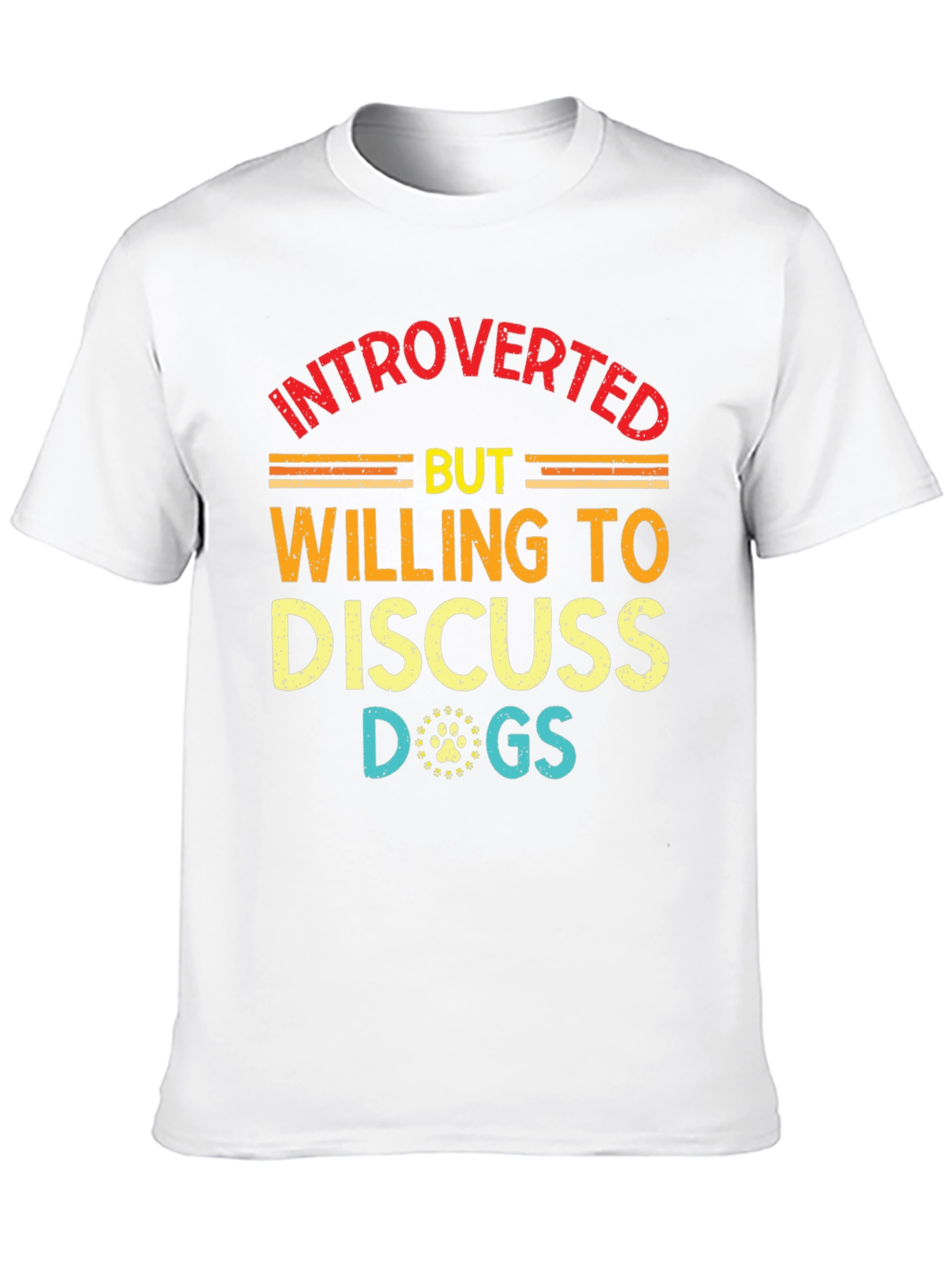 Introverted But Willing to Discuss Dogs T-Shirt