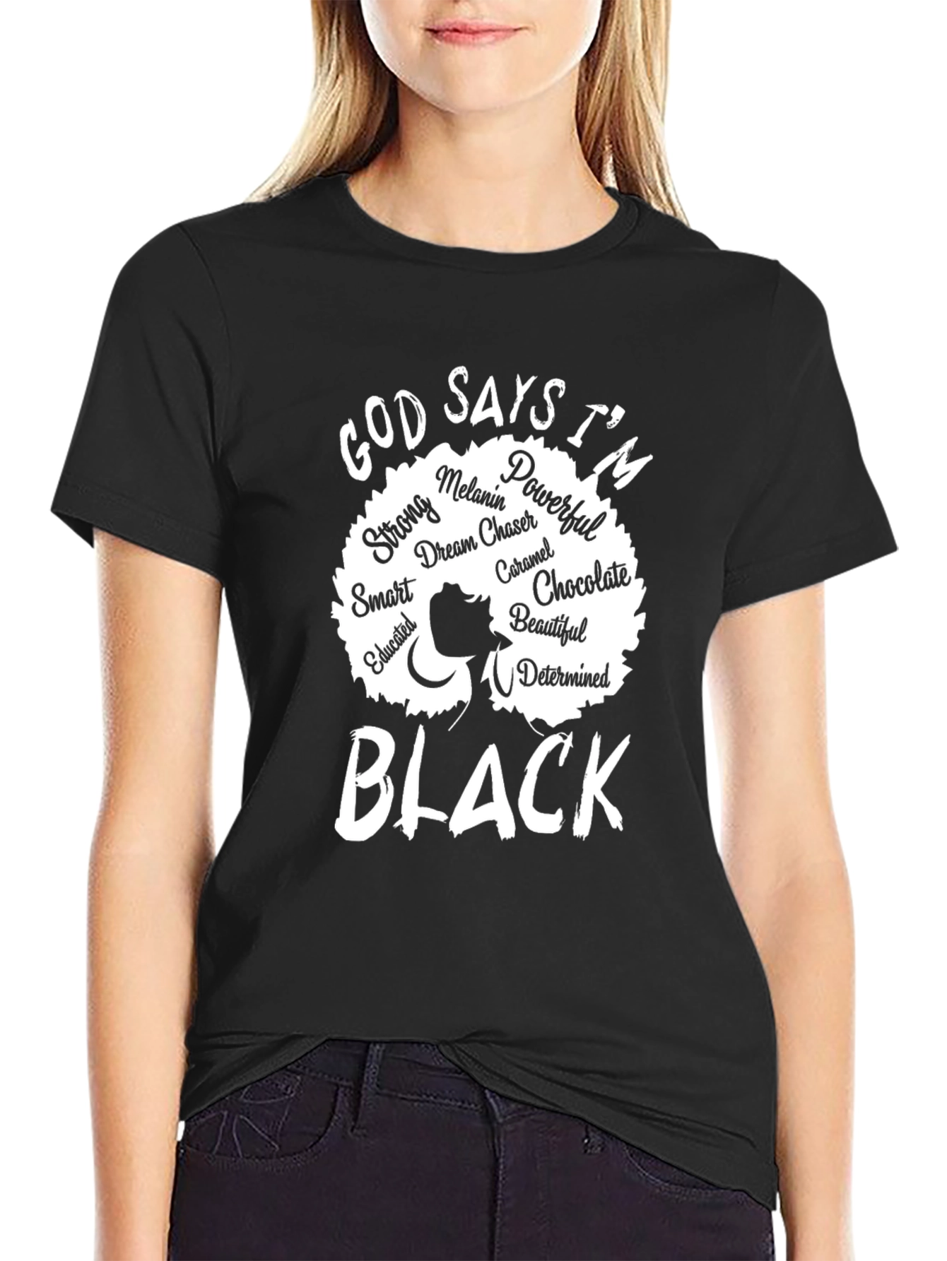 God Says Im Black T-Shirt
