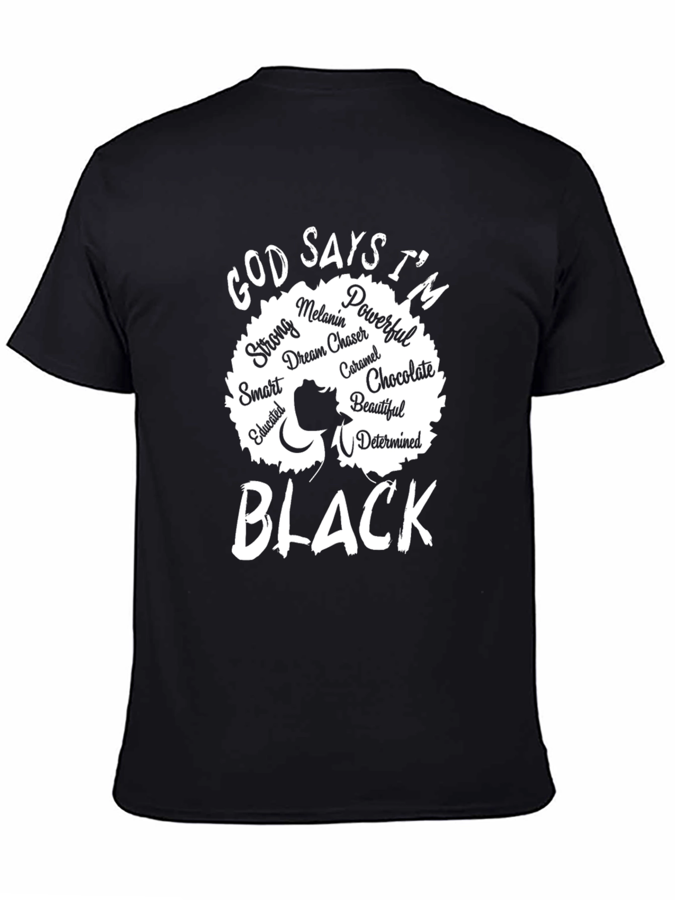 God Says Im Black T-Shirt