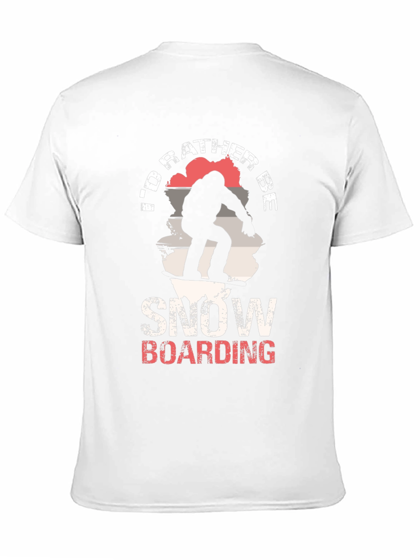 Snowboarding T-Shirt - Id Rather Be