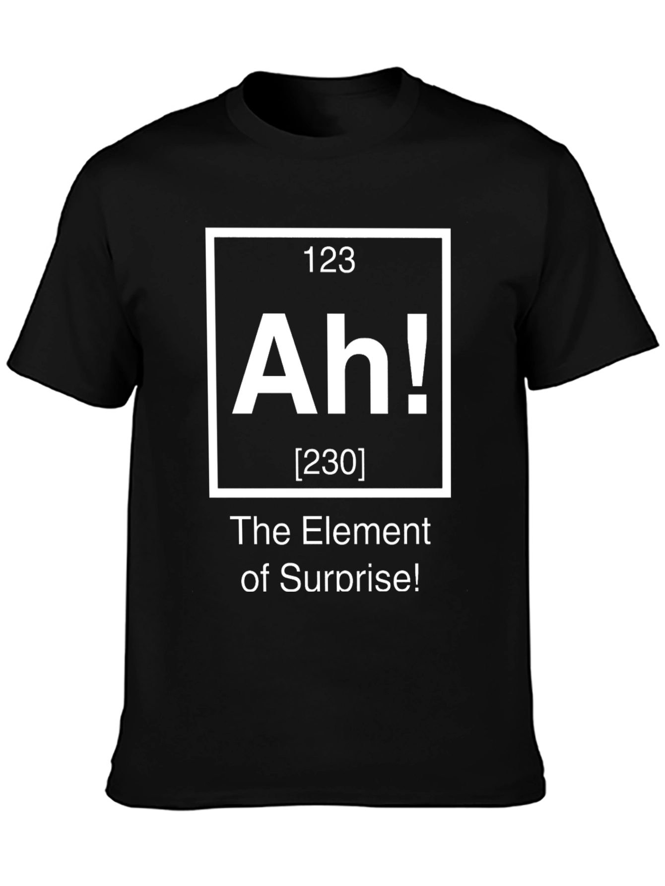 Element of Surprise Funny Periodic Table T-Shirt