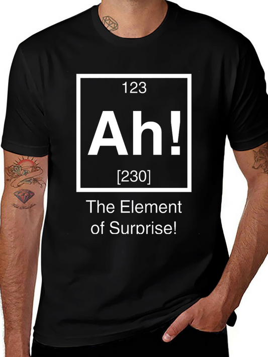 Element of Surprise Funny Periodic Table T-Shirt