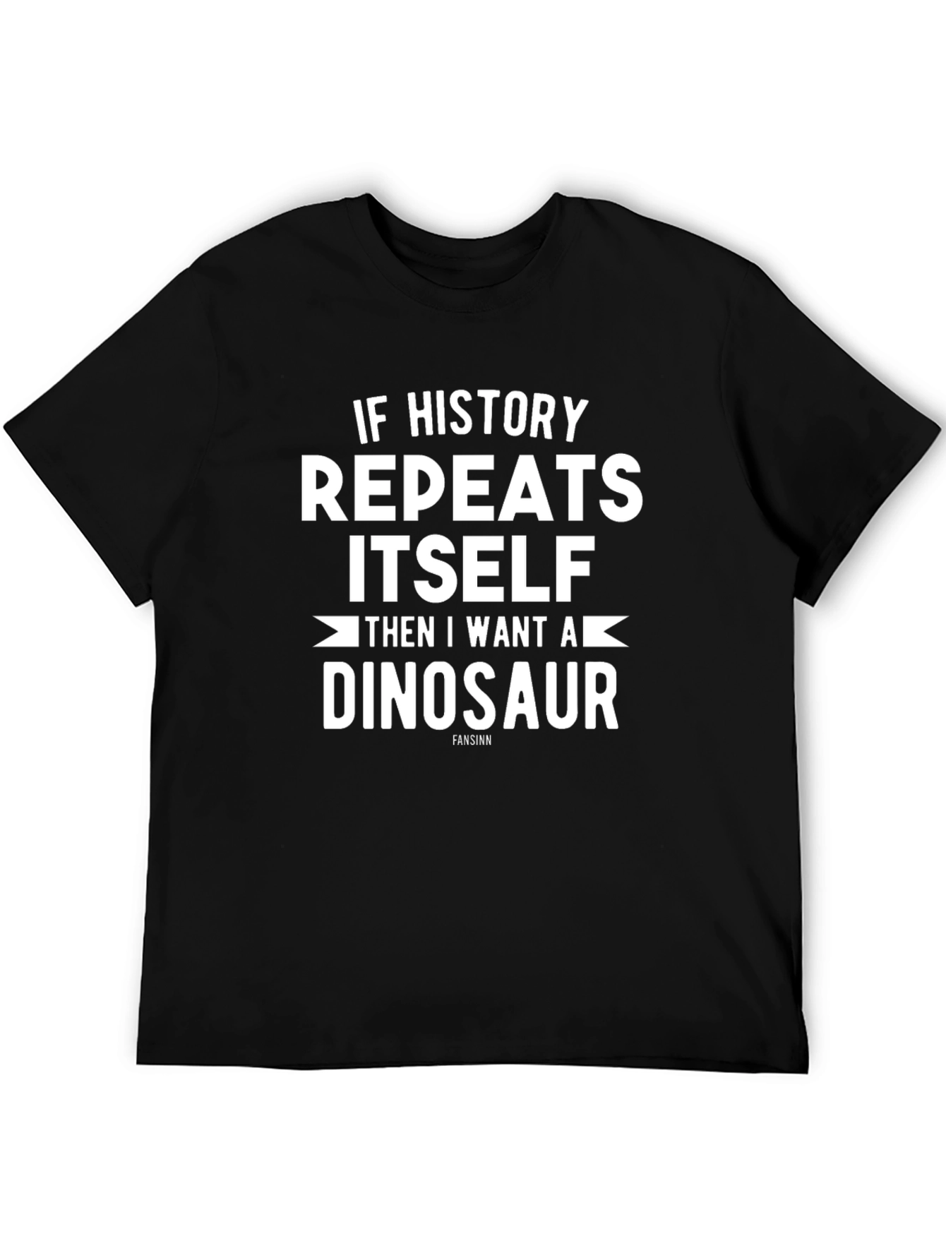 History Repeats Dinosaur T-Shirt