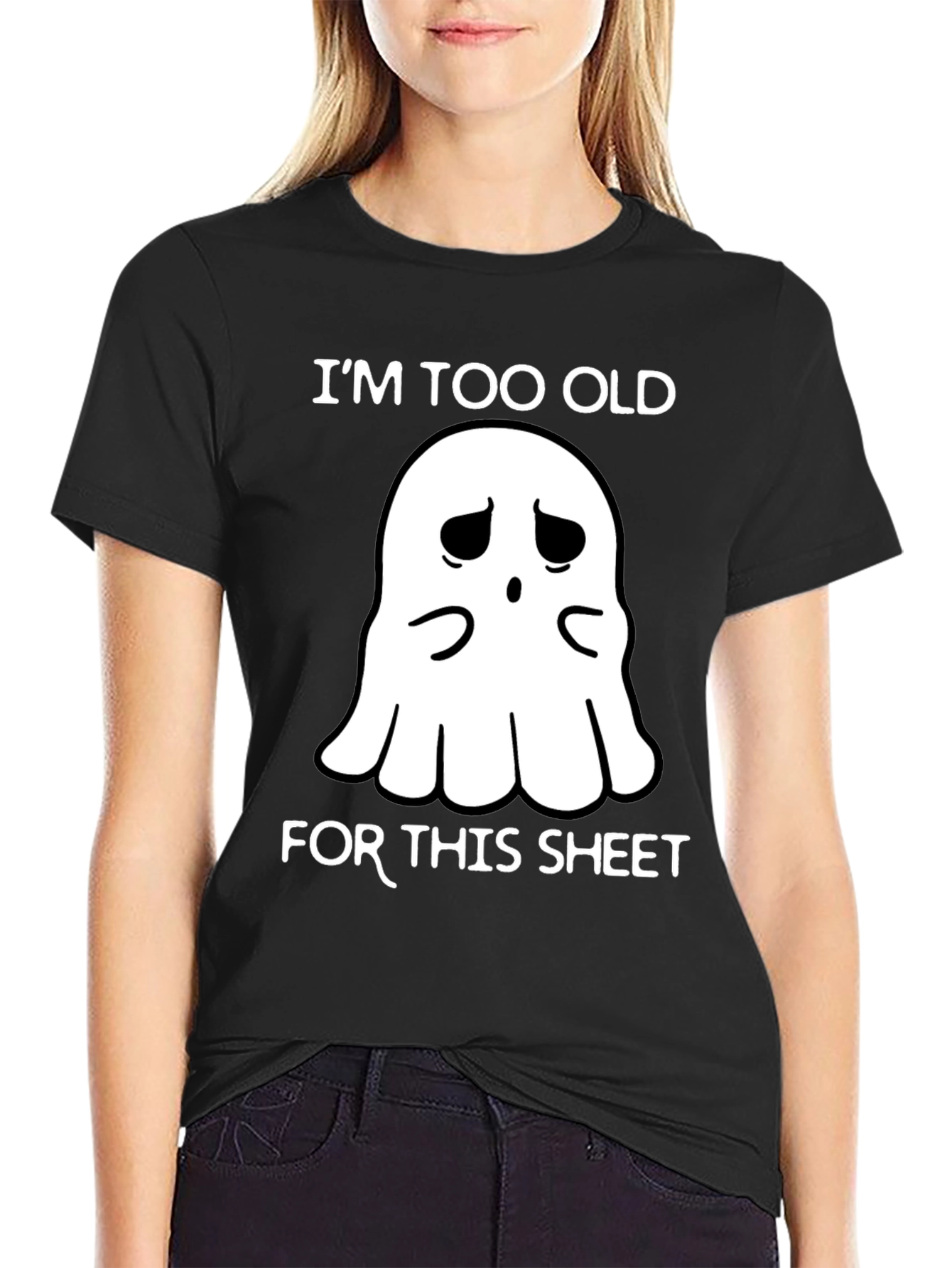 Im Too Old For This Sheet Ghost T-Shirt