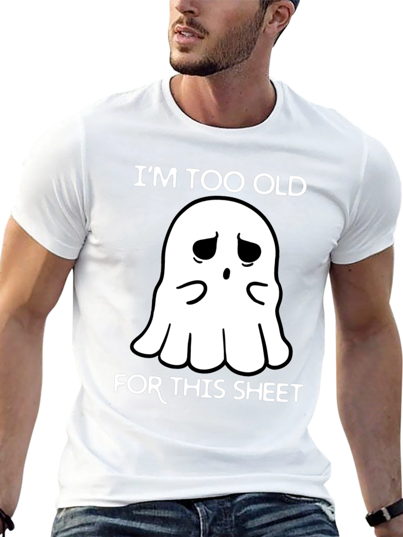 Im Too Old For This Sheet Ghost T-Shirt