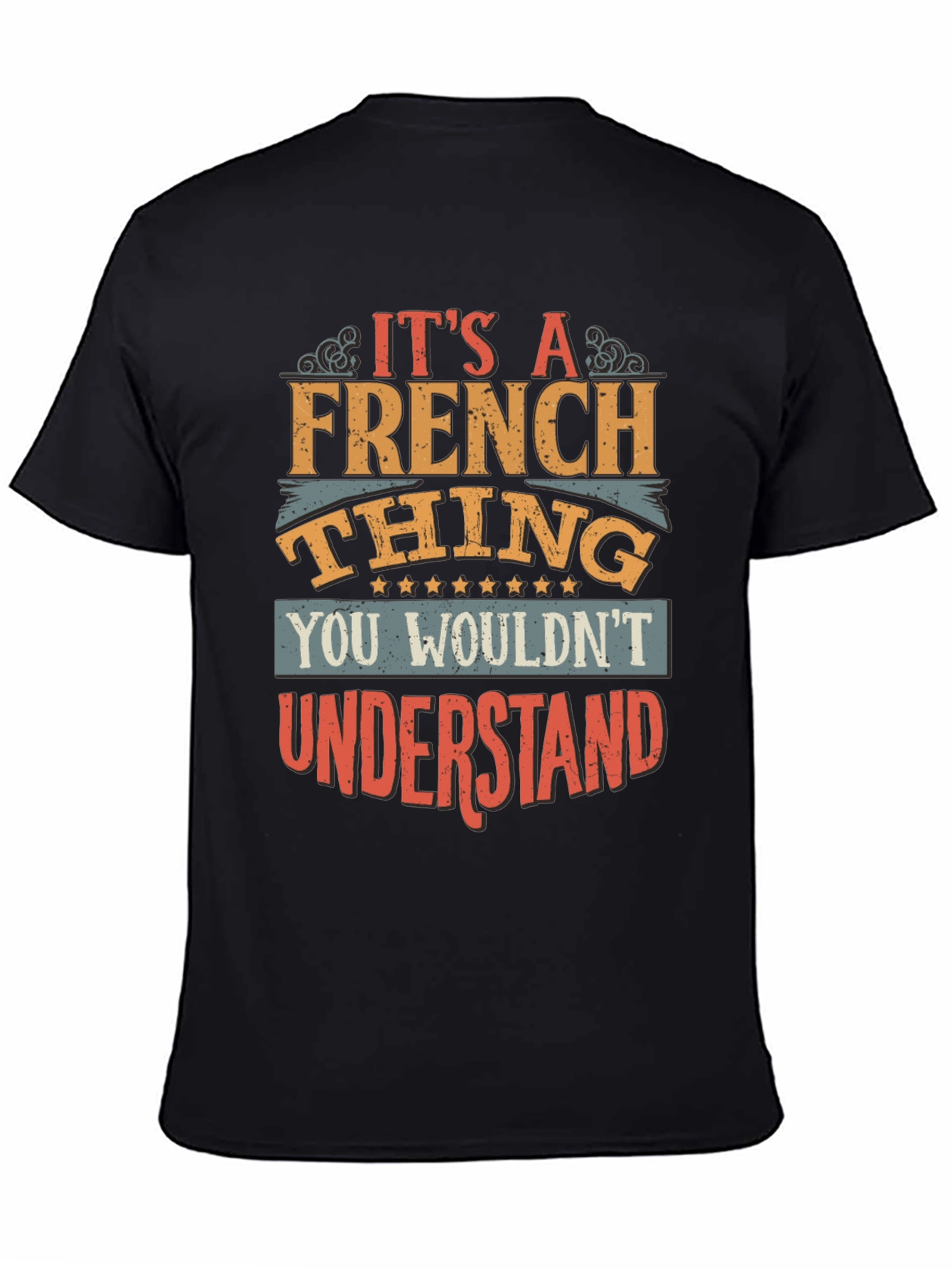 Its A French Thing T-Shirt