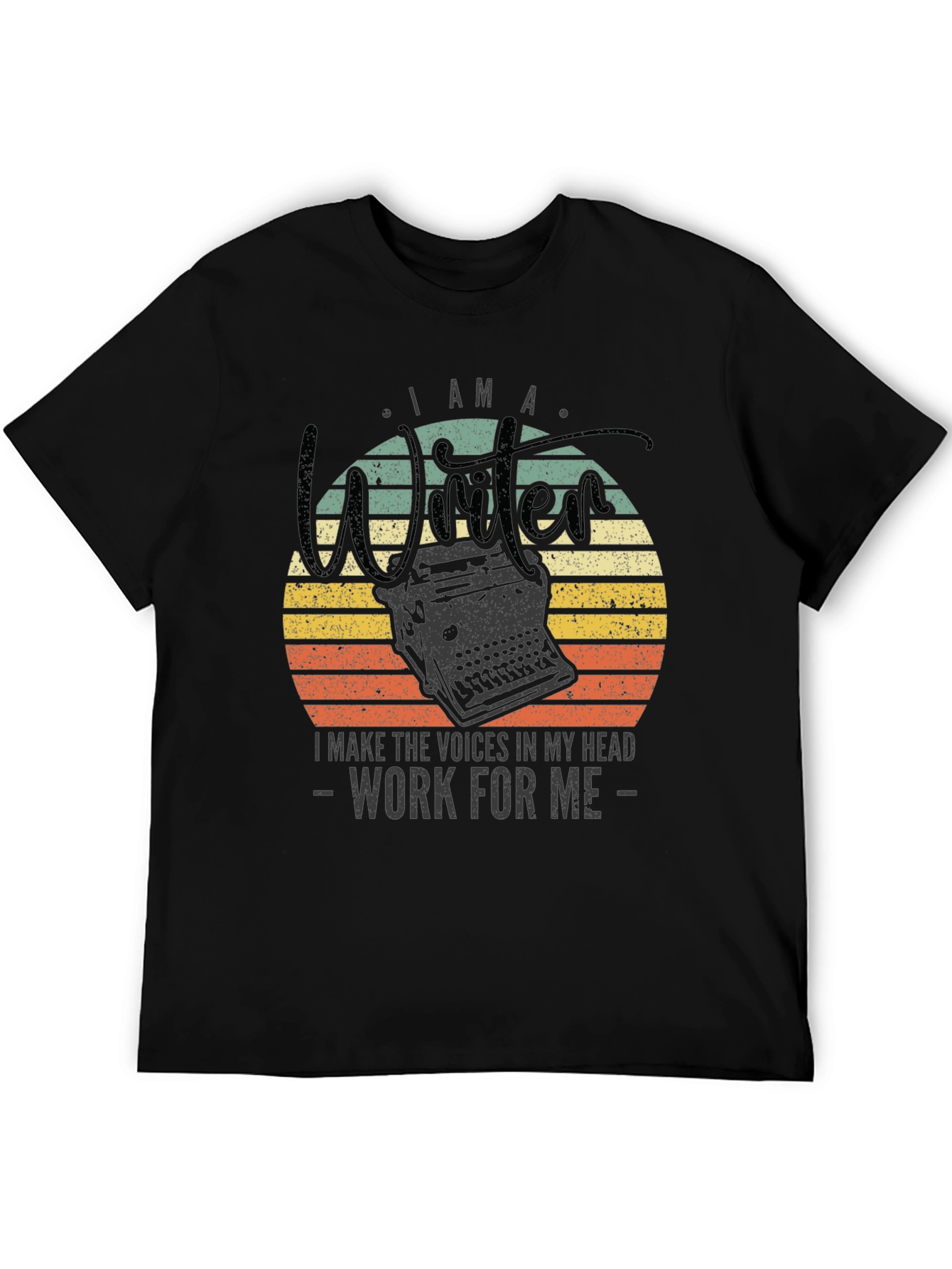 Writer T-Shirt: I Make The Voices Work