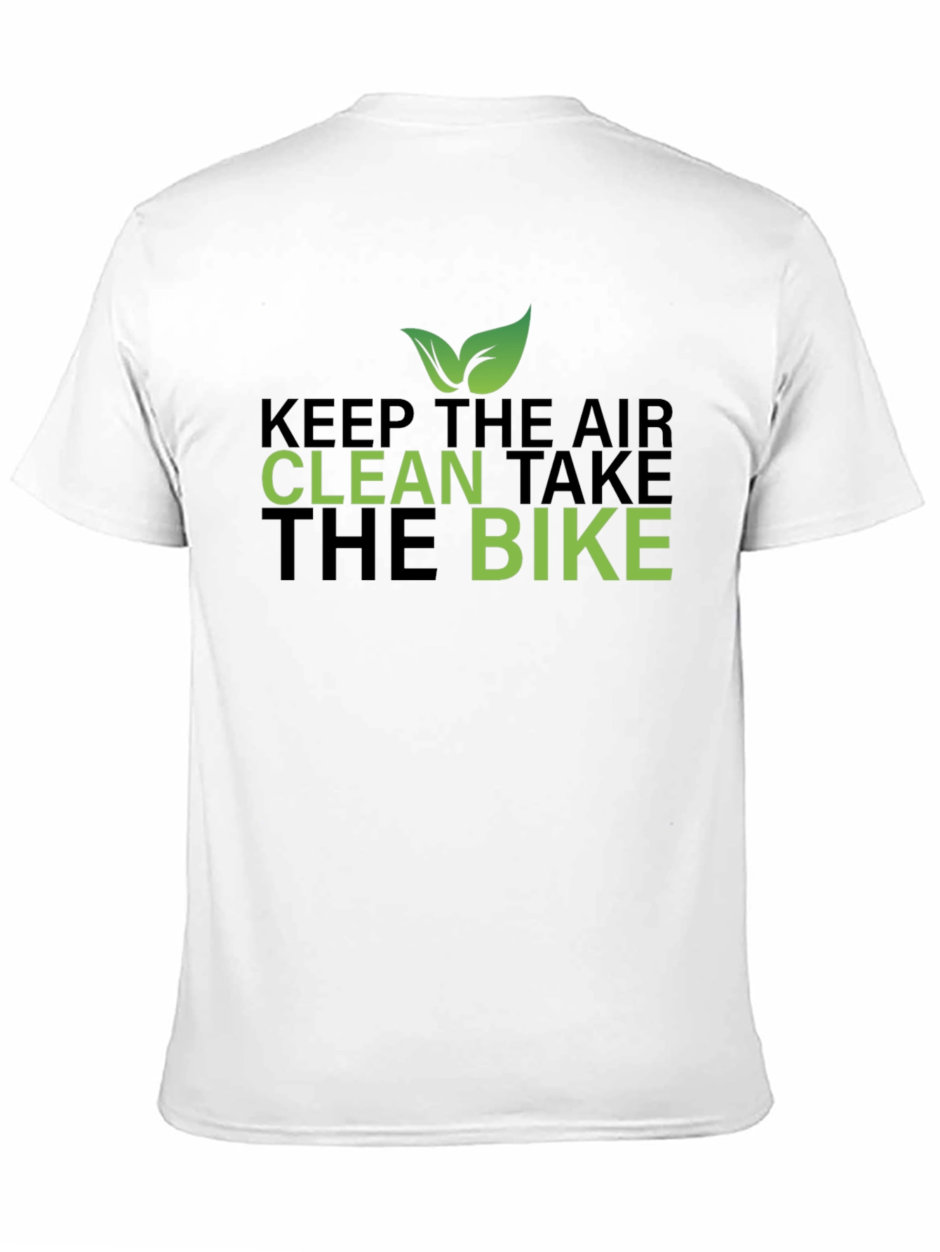 Eco-Friendly Keep the Air Clean Graphic T-Shirt