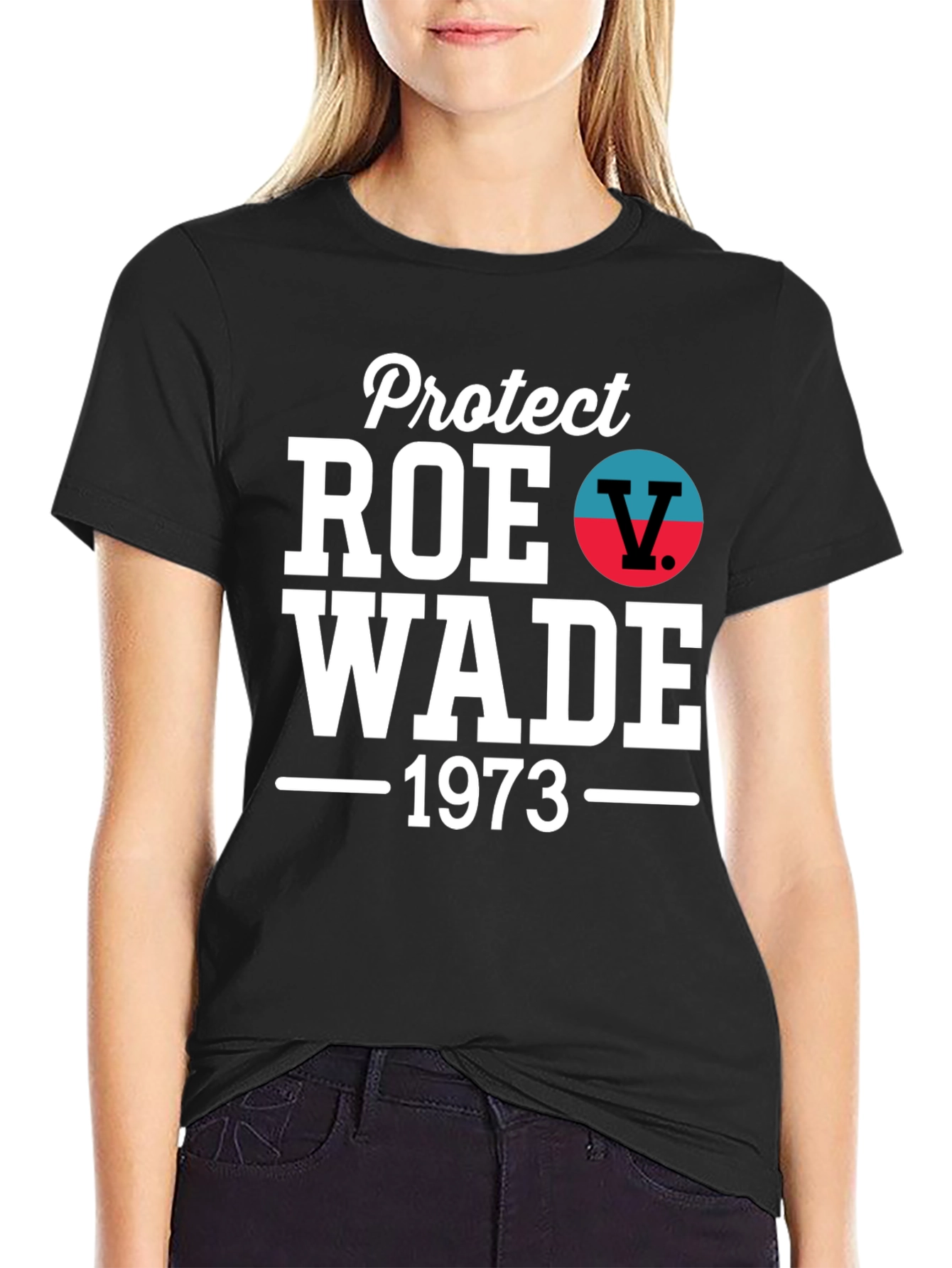 Protect Roe V. Wade 1973 Graphic Tee