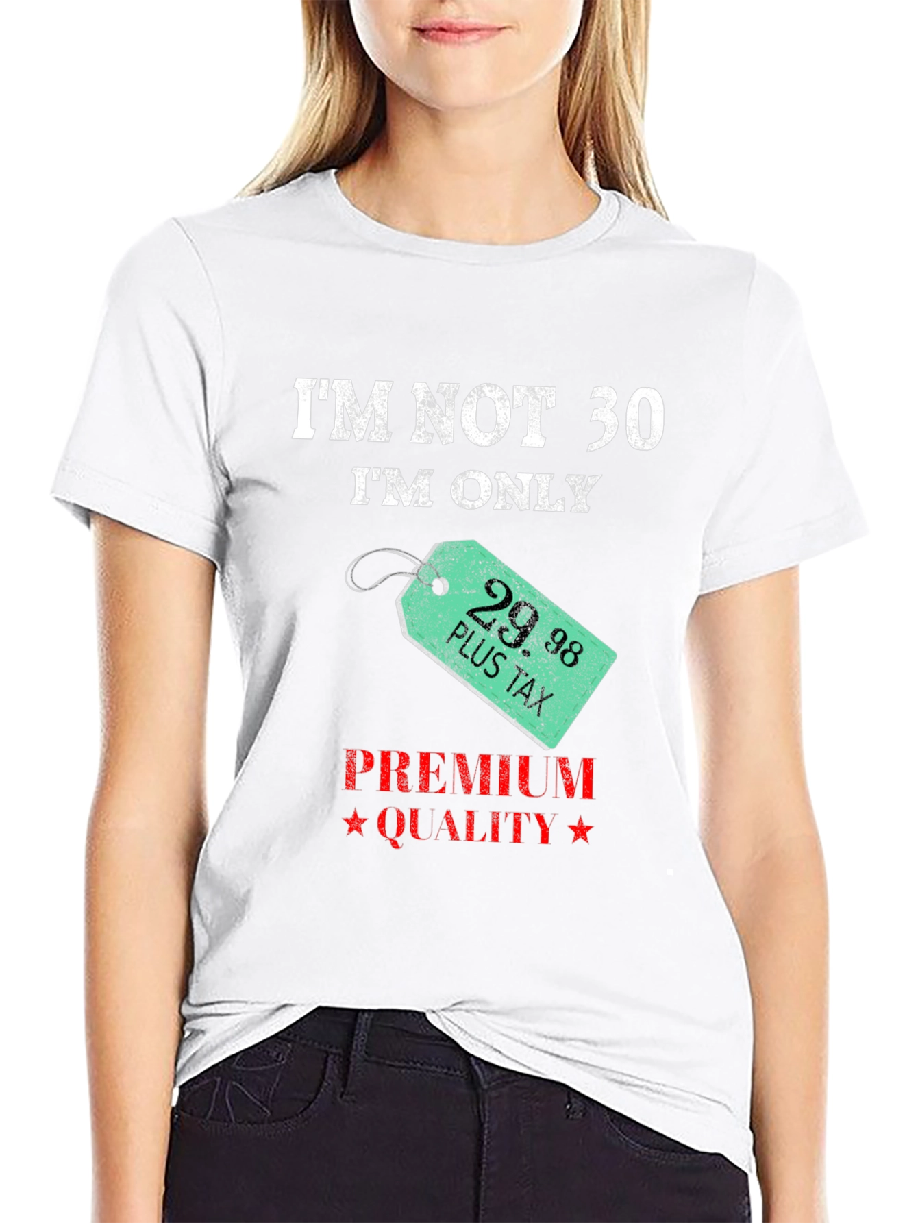 Funny 29.98 Plus Tax Birthday T-Shirt