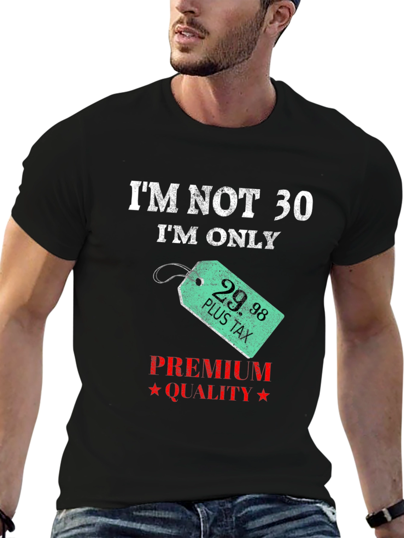 Funny 29.98 Plus Tax Birthday T-Shirt