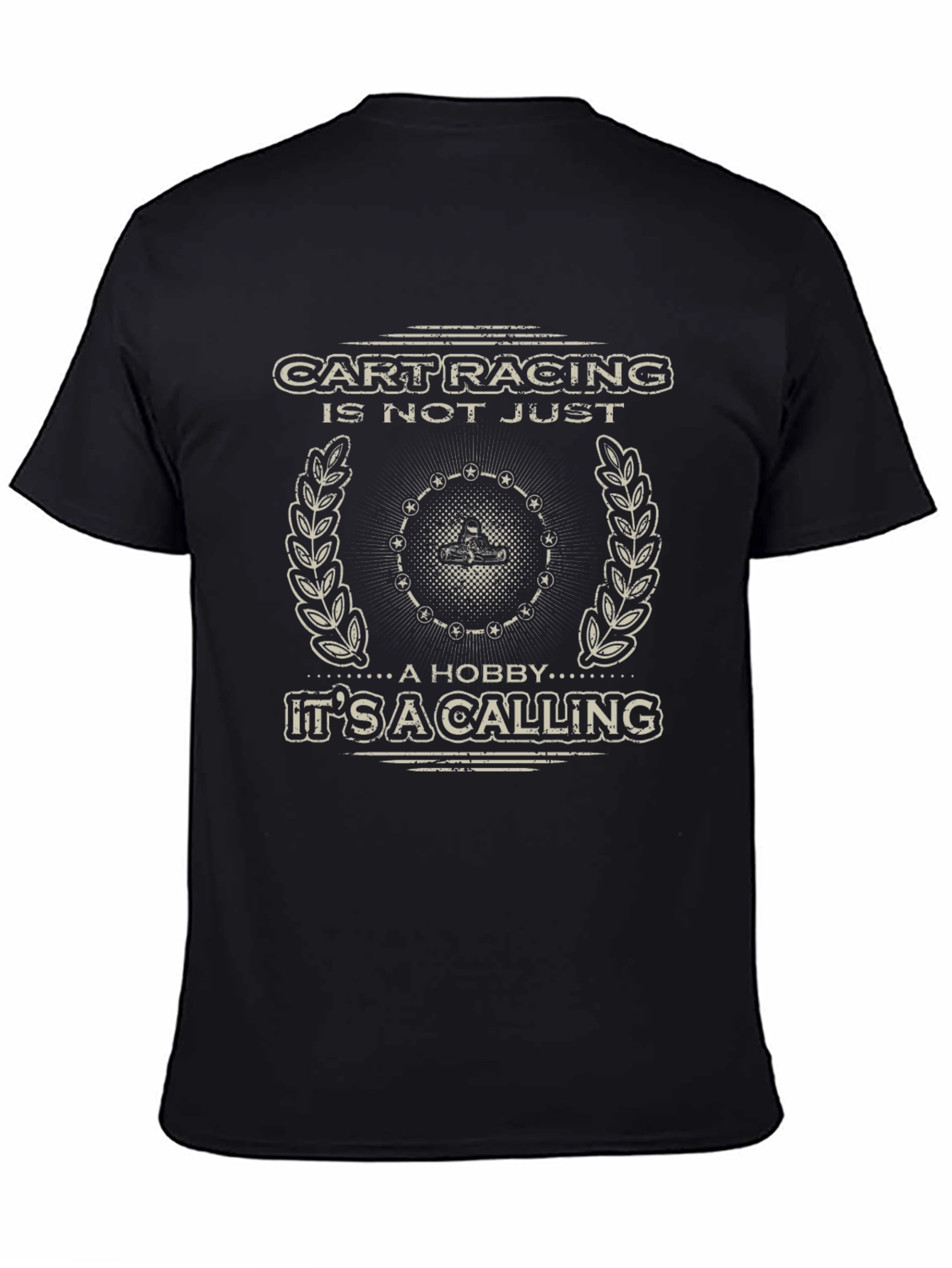 Cart Racing Hobby T-Shirt - A Calling